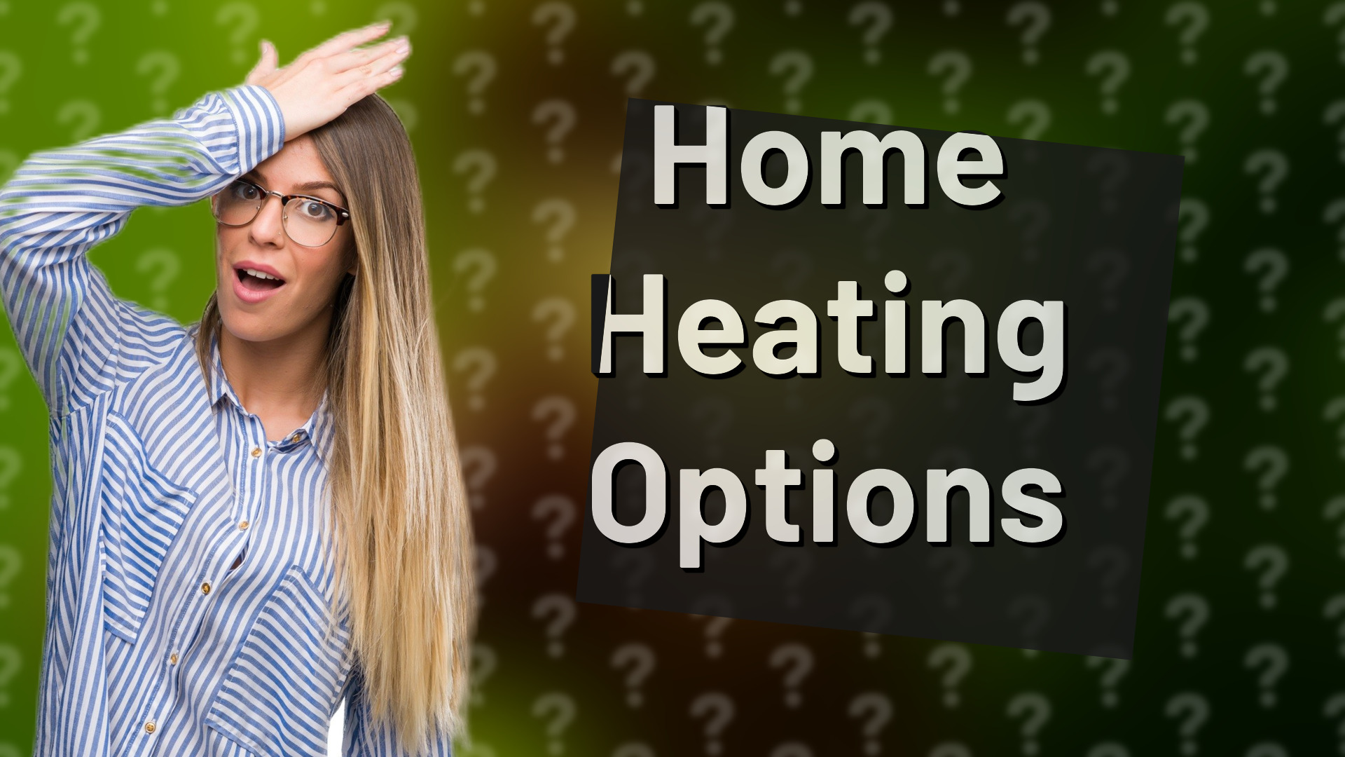 Home Heating Options