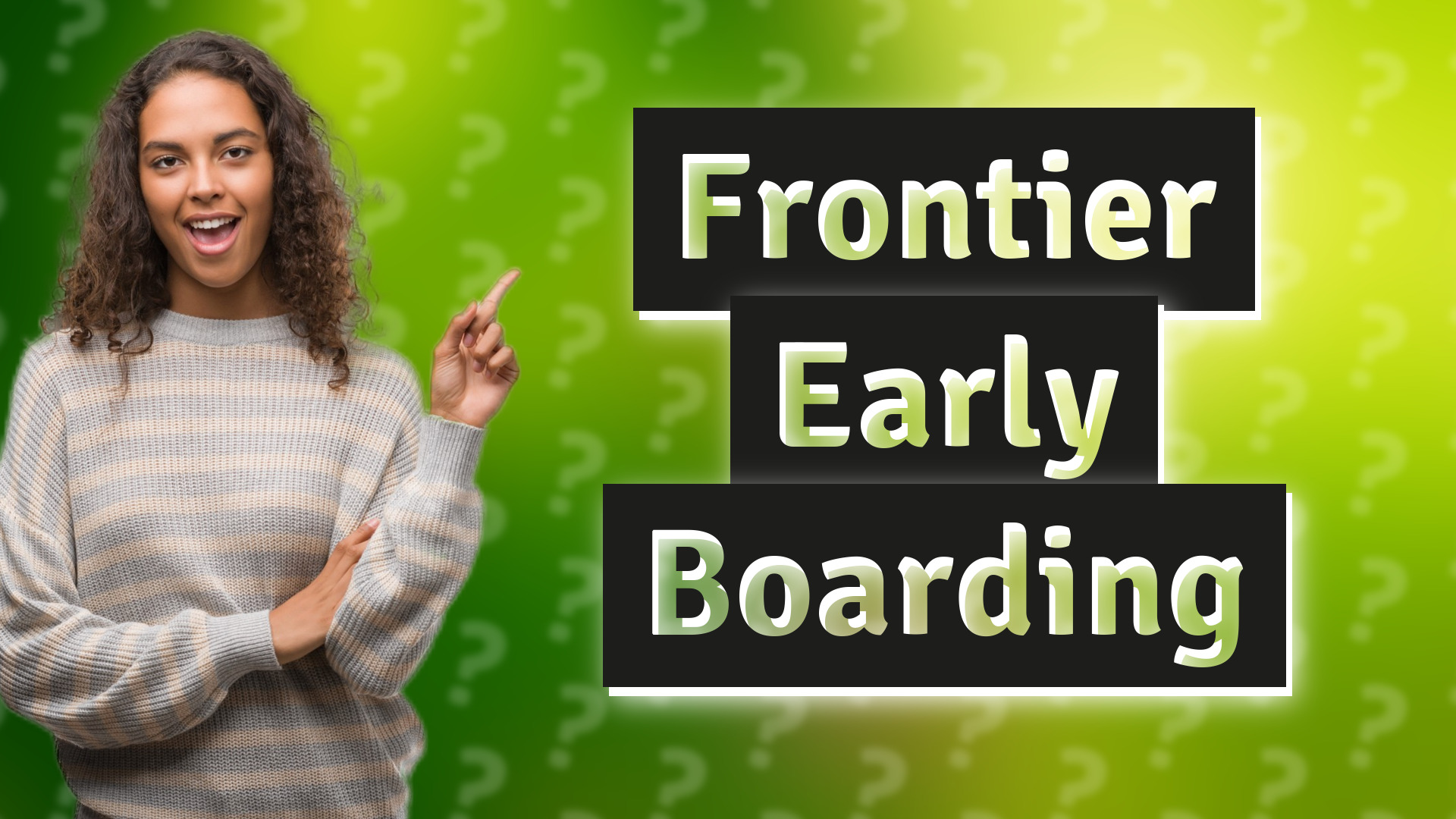 Frontier Early Boarding
