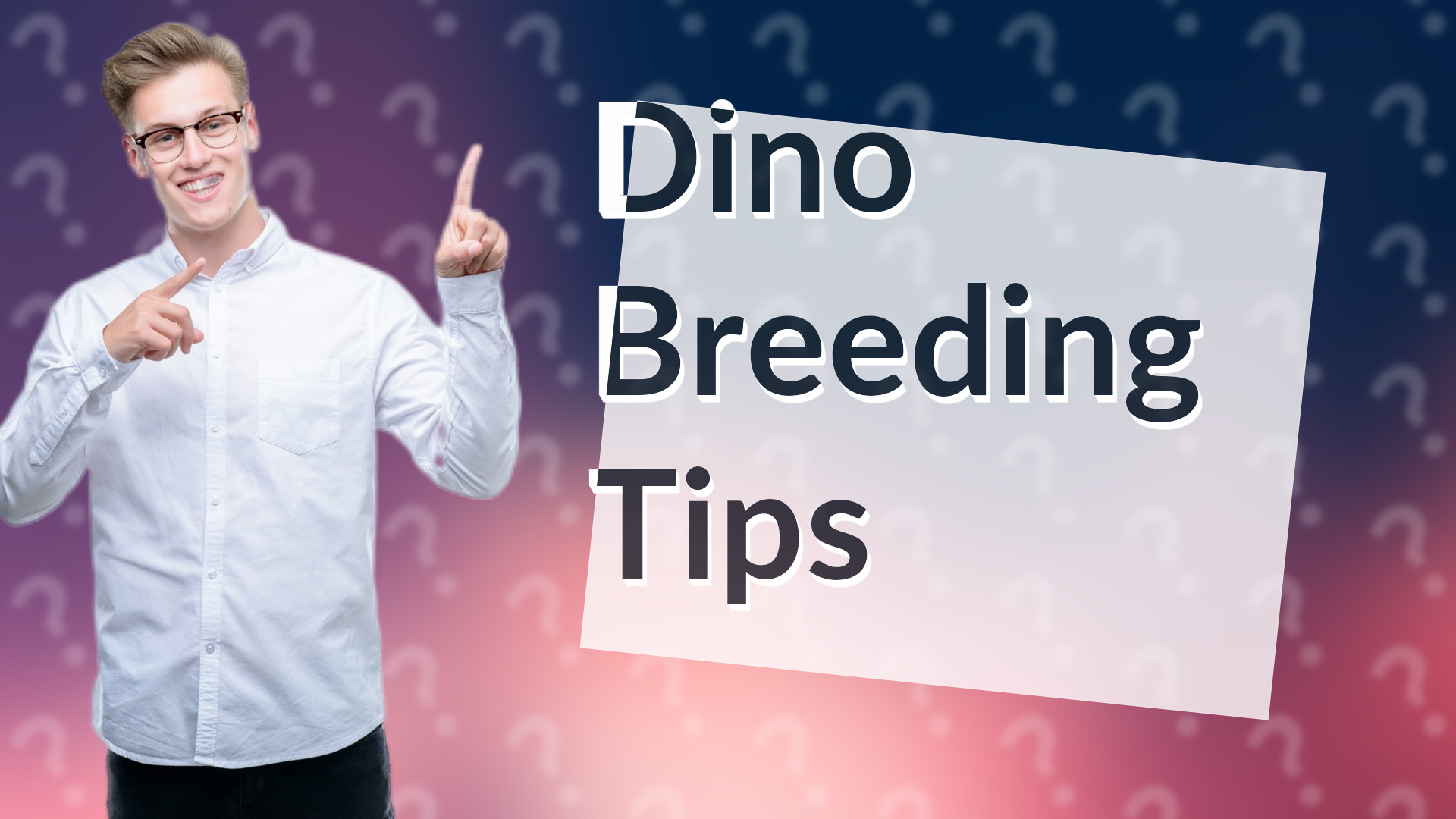 Dino Breeding Tips