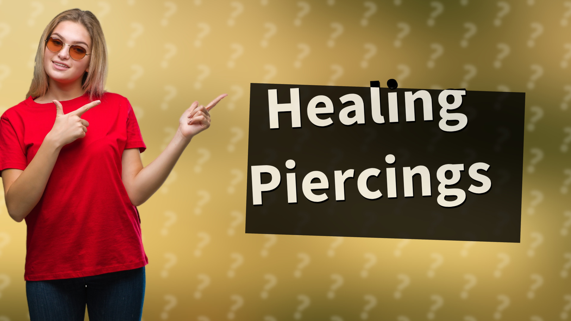 Healing Piercings