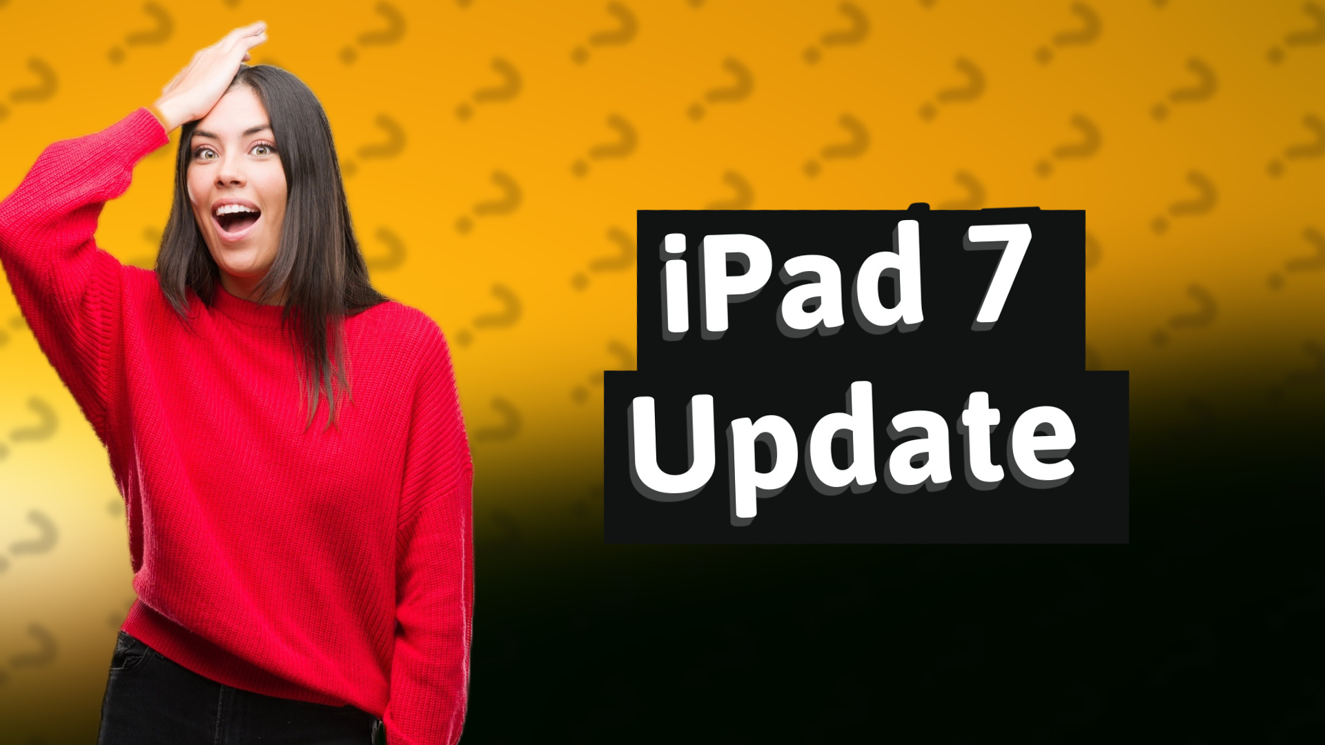 iPad 7 Update