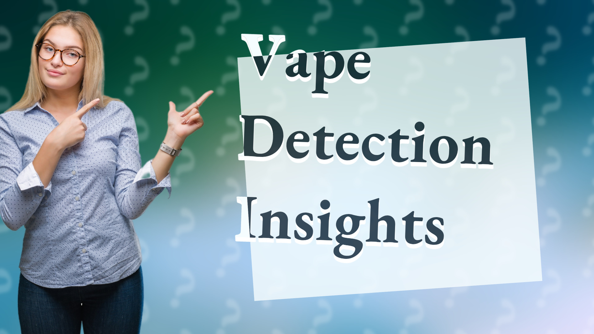 Vape Detection Insights