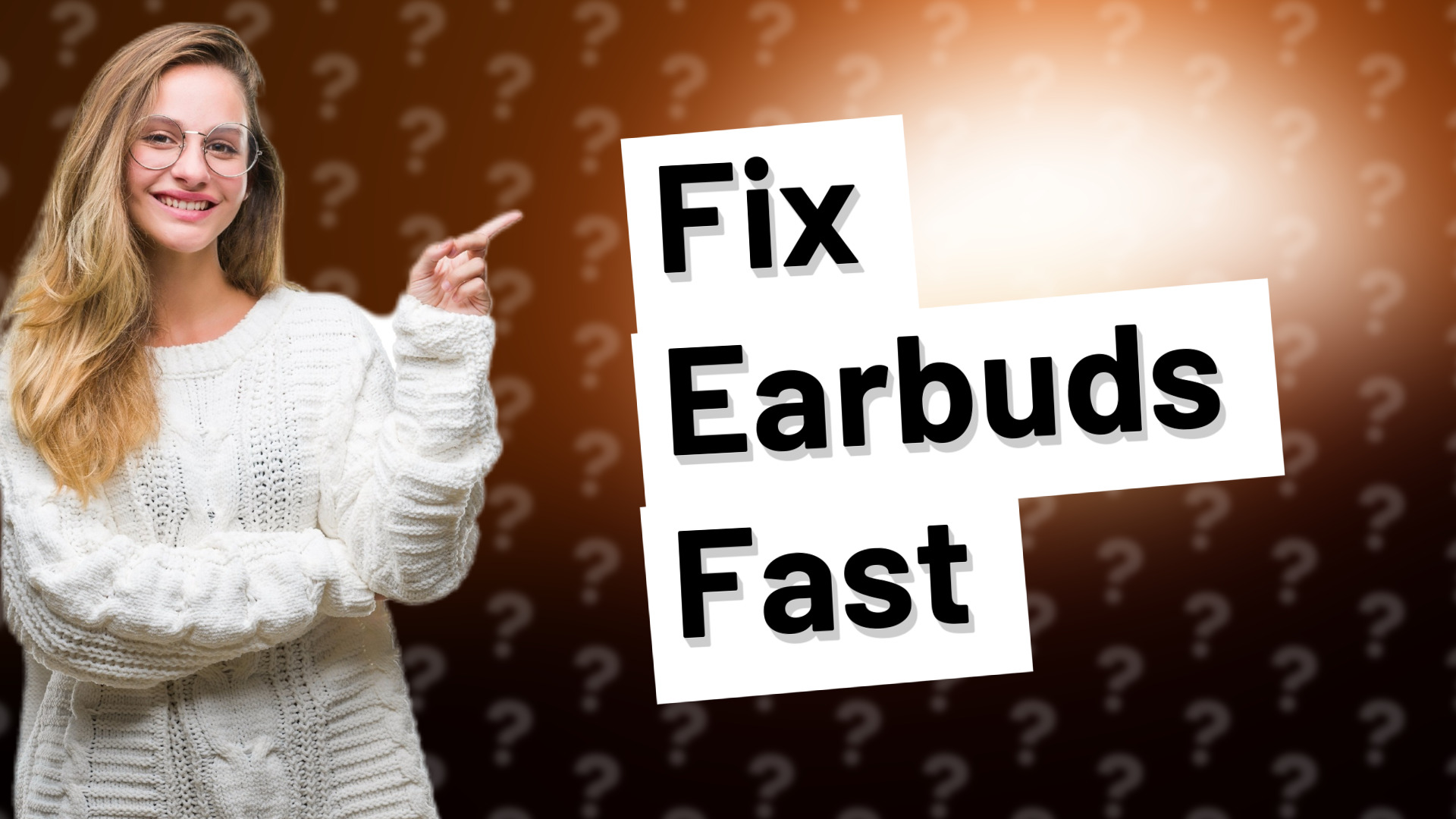 Fix Earbuds Fast