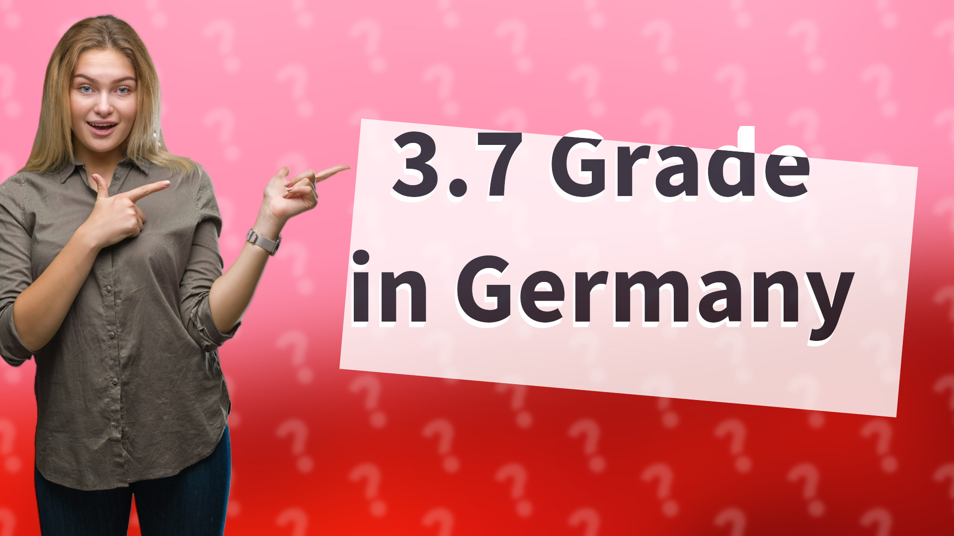3.7 Grade in Germany