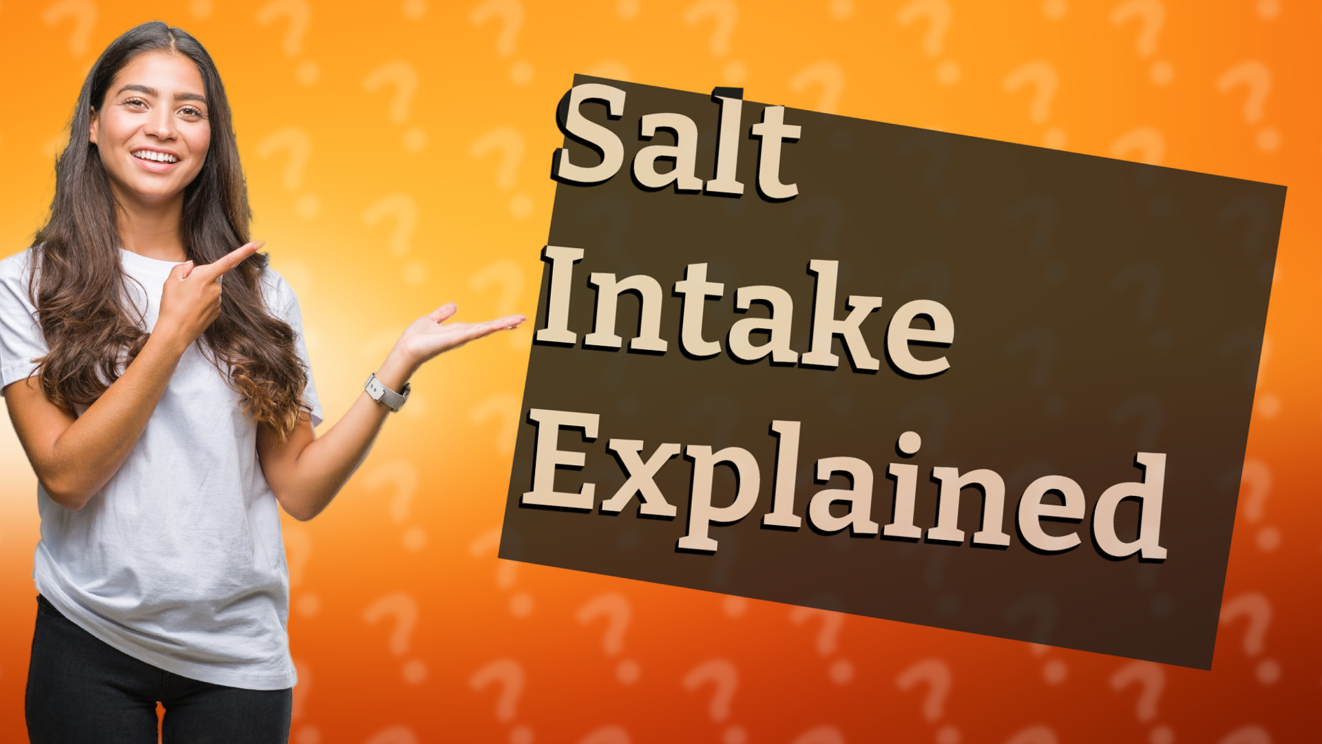 Salt Intake Explained