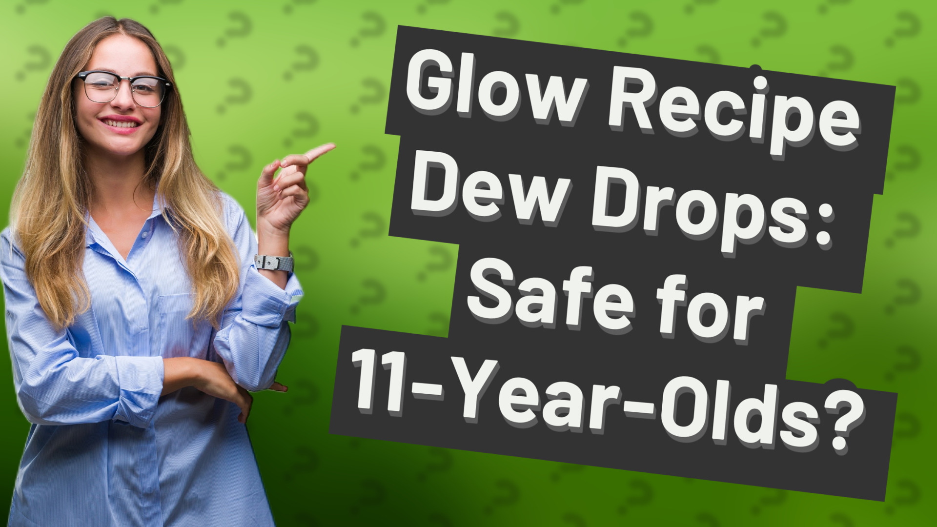 Glow Recipe Dew Drops: Safe for 11-Year-Olds?