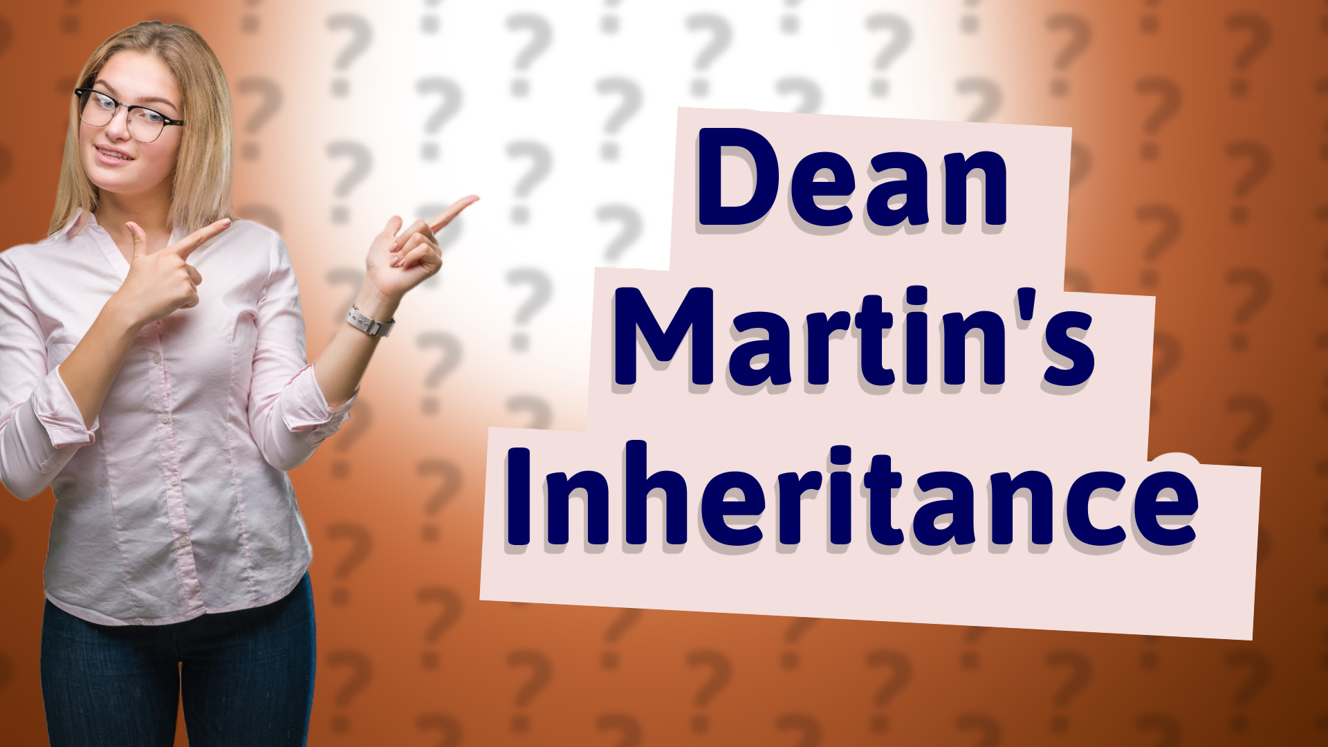 Dean Martin's Inheritance