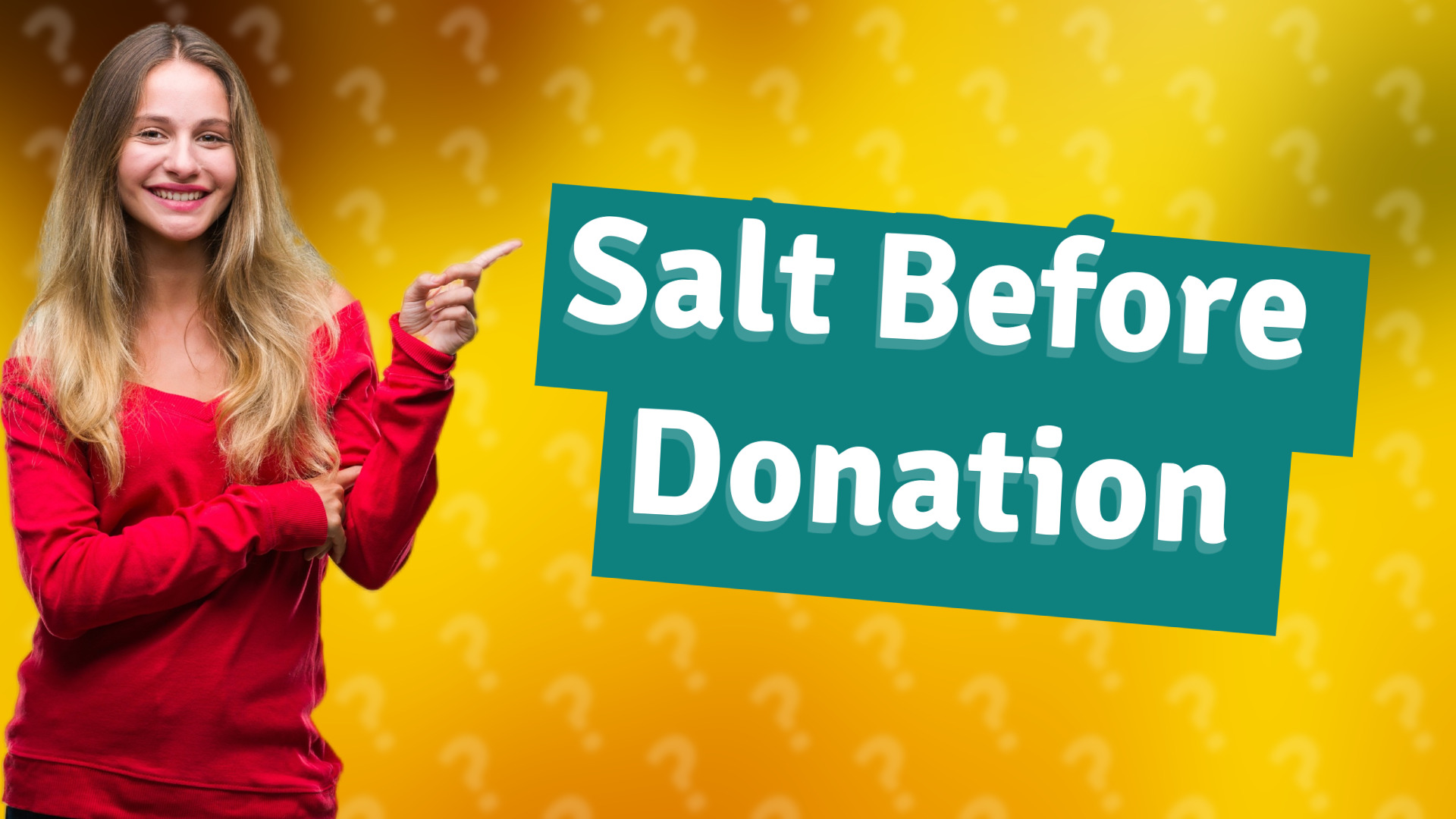 Salt Before Donation