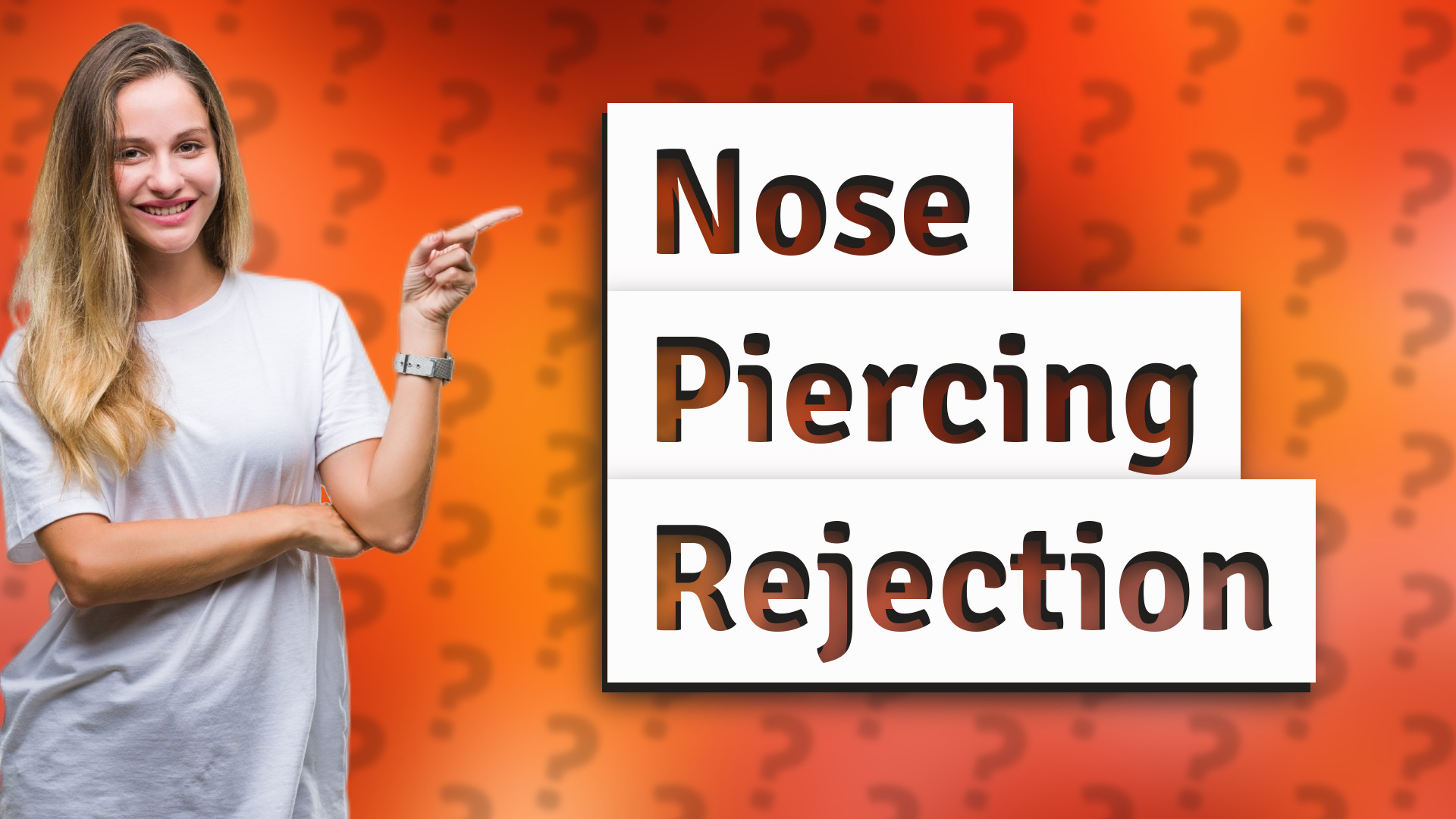 Nose Piercing Rejection