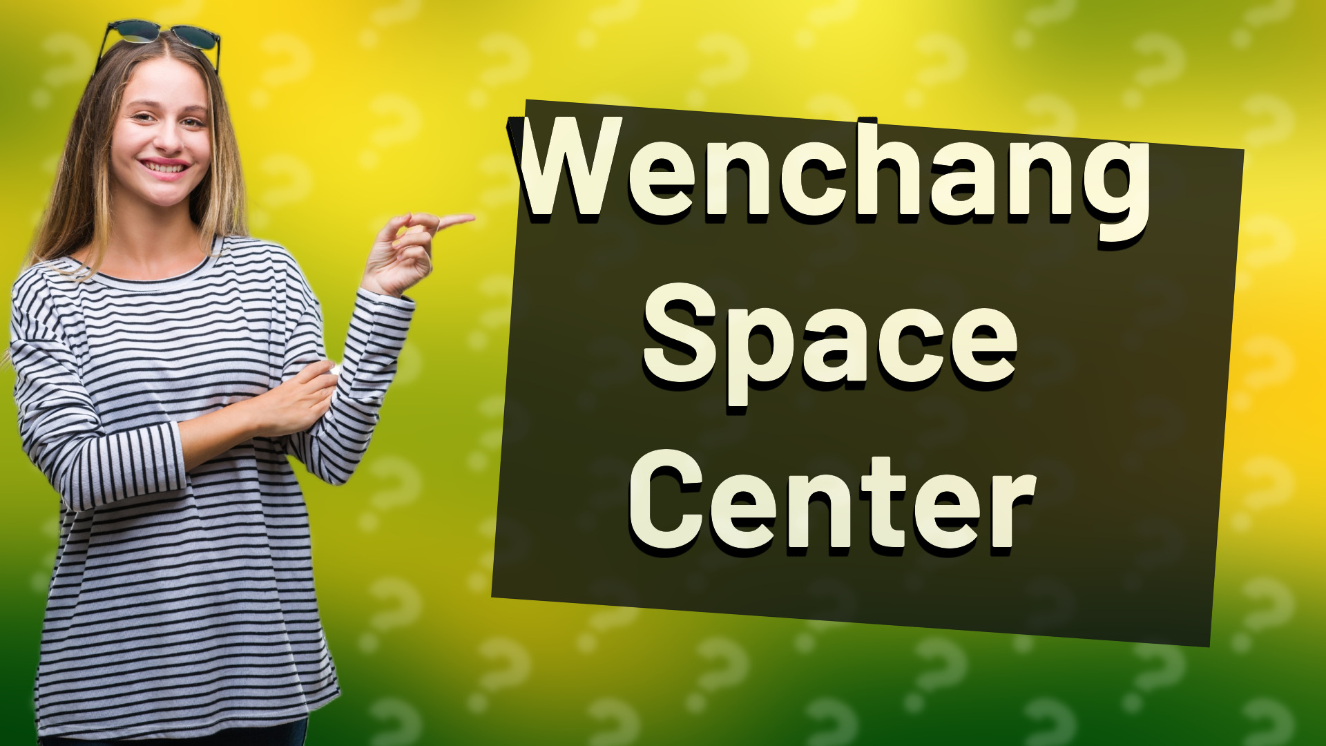 Wenchang Space Center