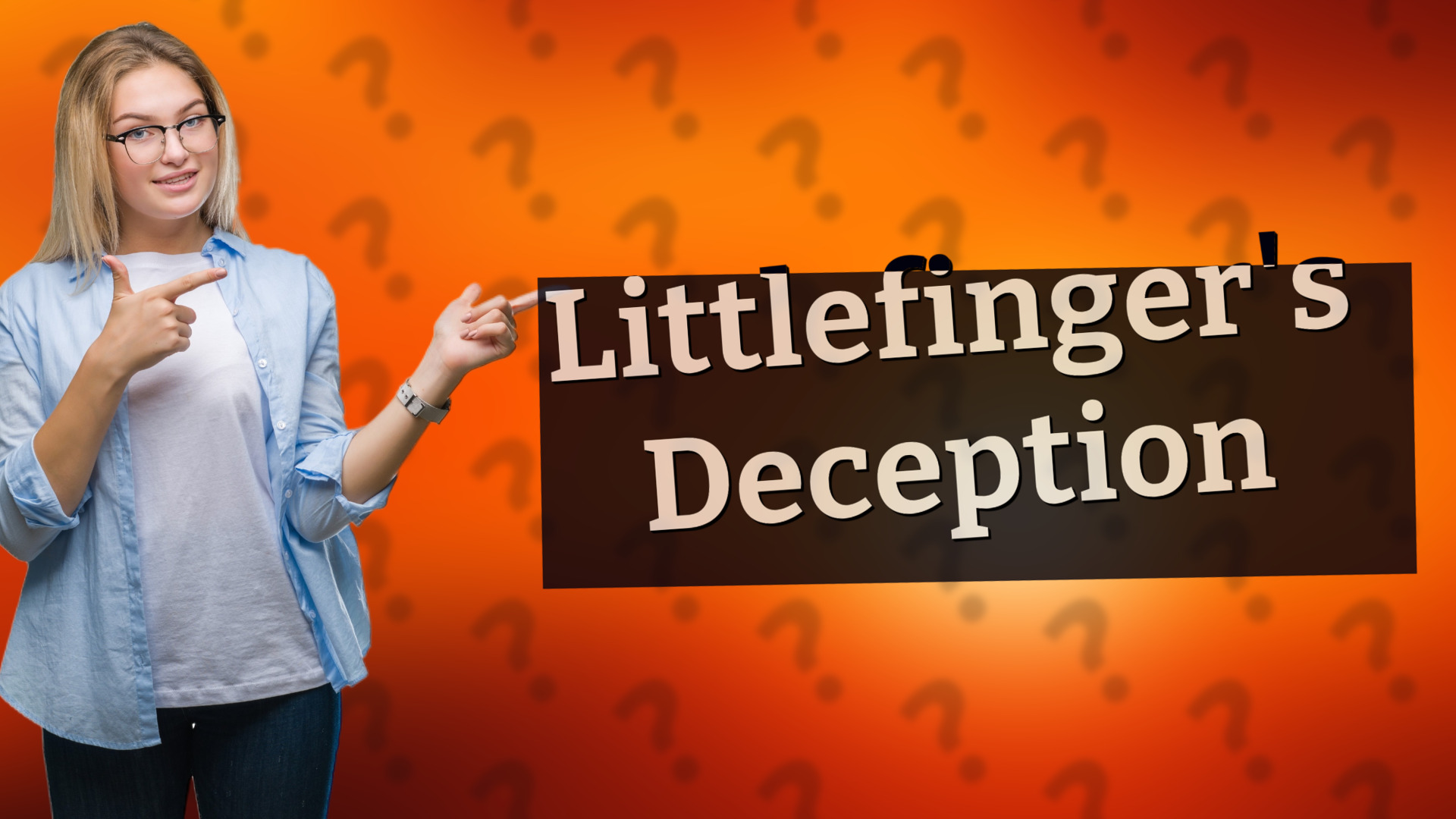 Littlefinger's Deception