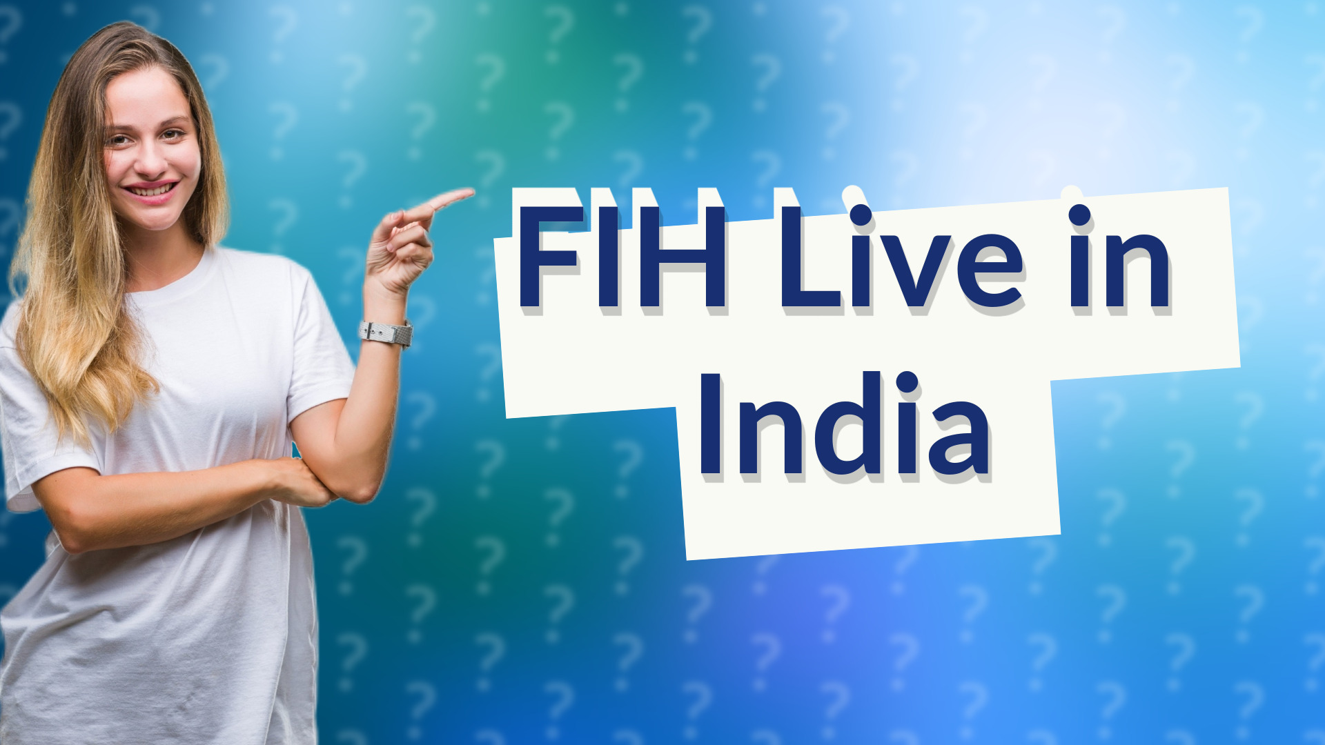 FIH Live in India