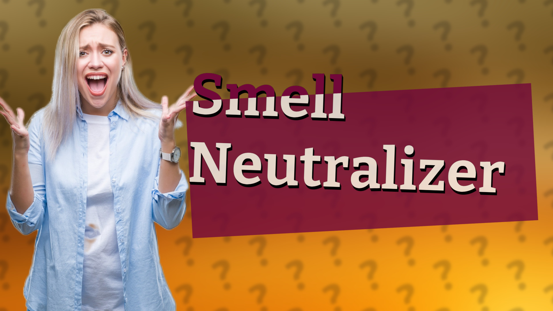 Smell Neutralizer