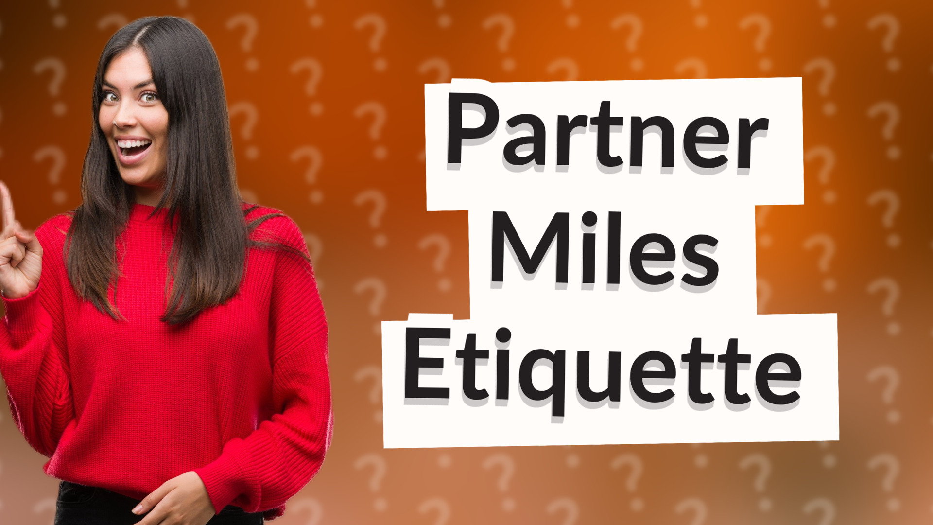 Partner Miles Etiquette