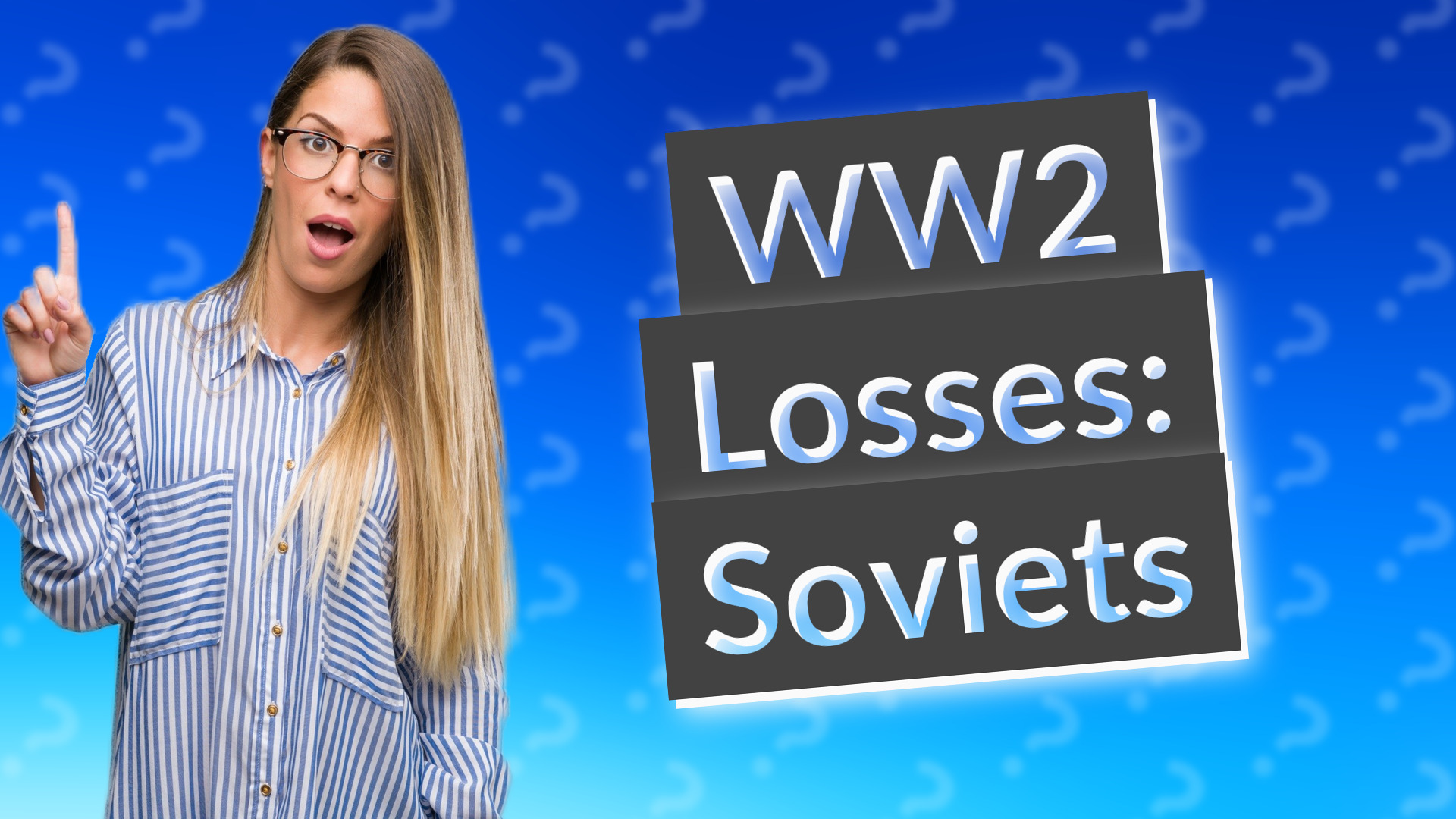 WW2 Losses: Soviets