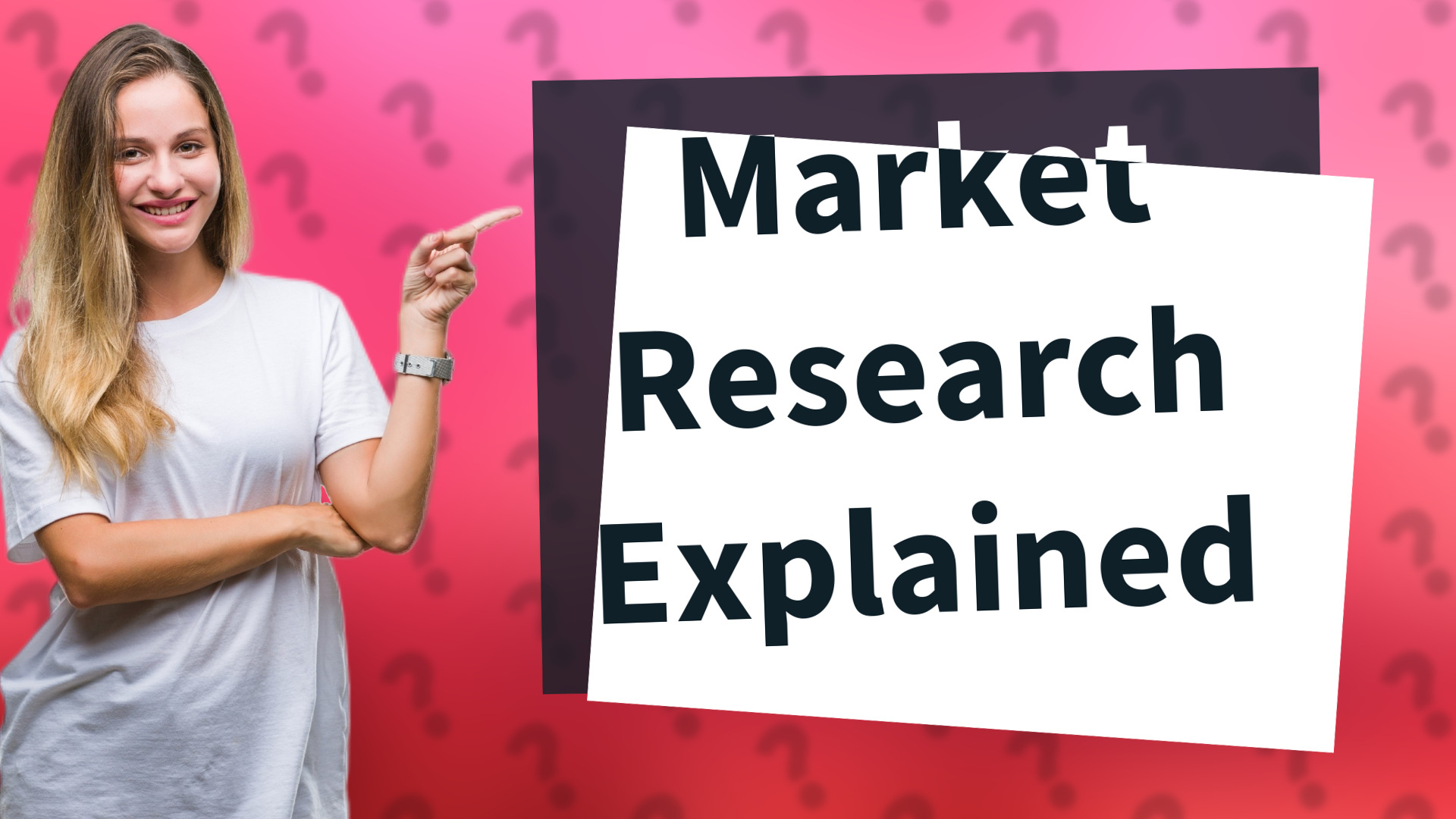 Market Research Explained