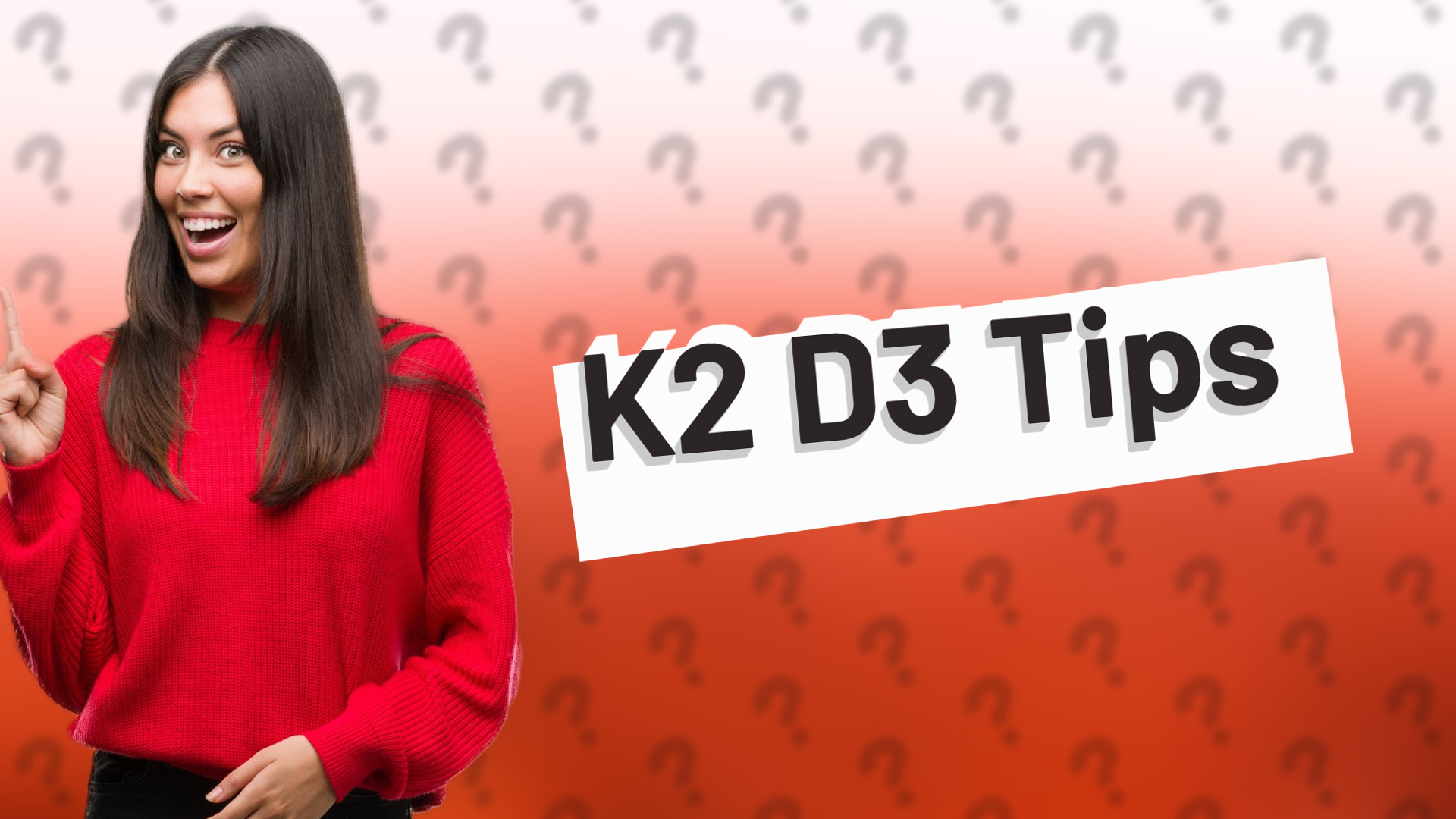 K2 D3 Tips