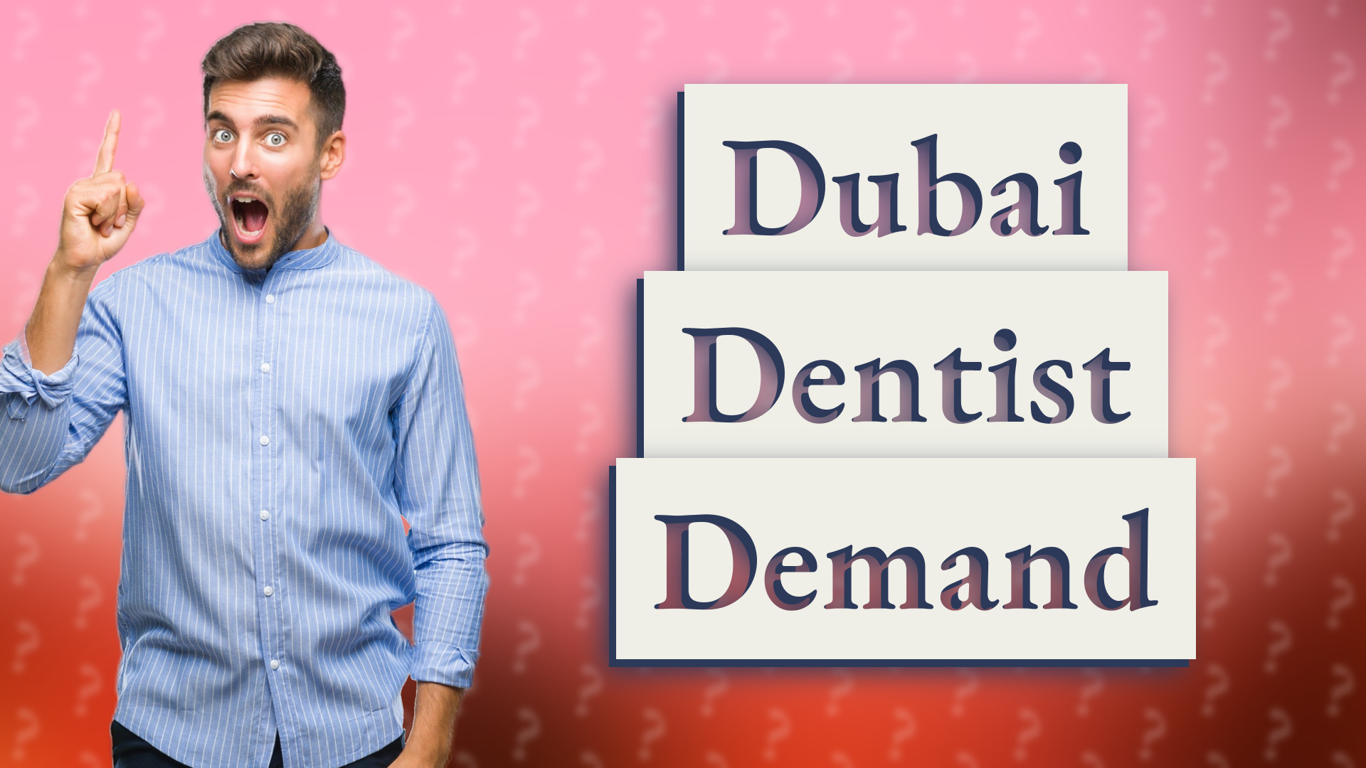 Dubai Dentist Demand