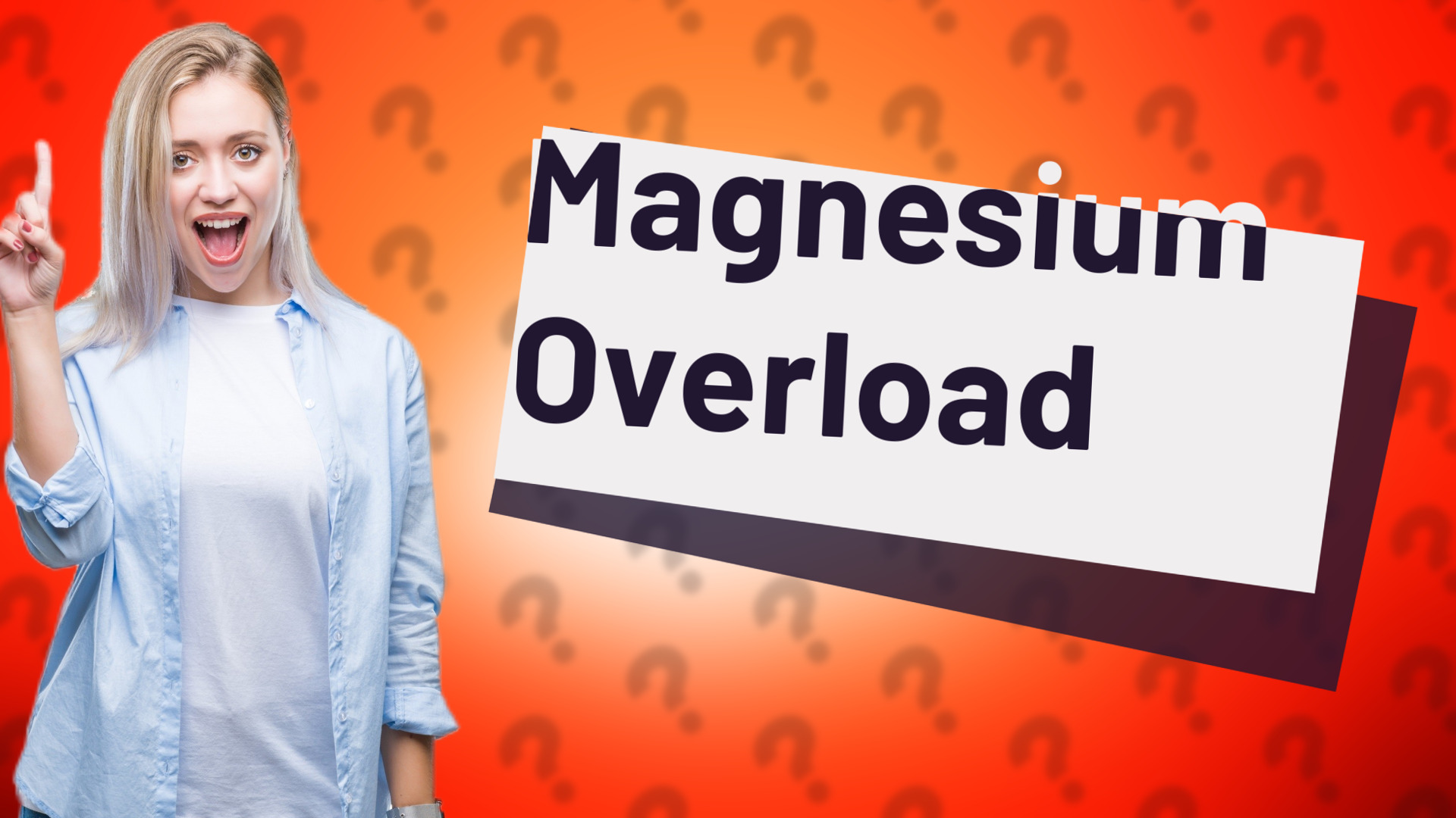 Magnesium Overload