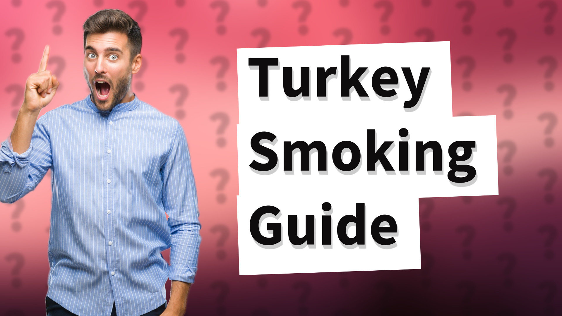 Turkey Smoking Guide