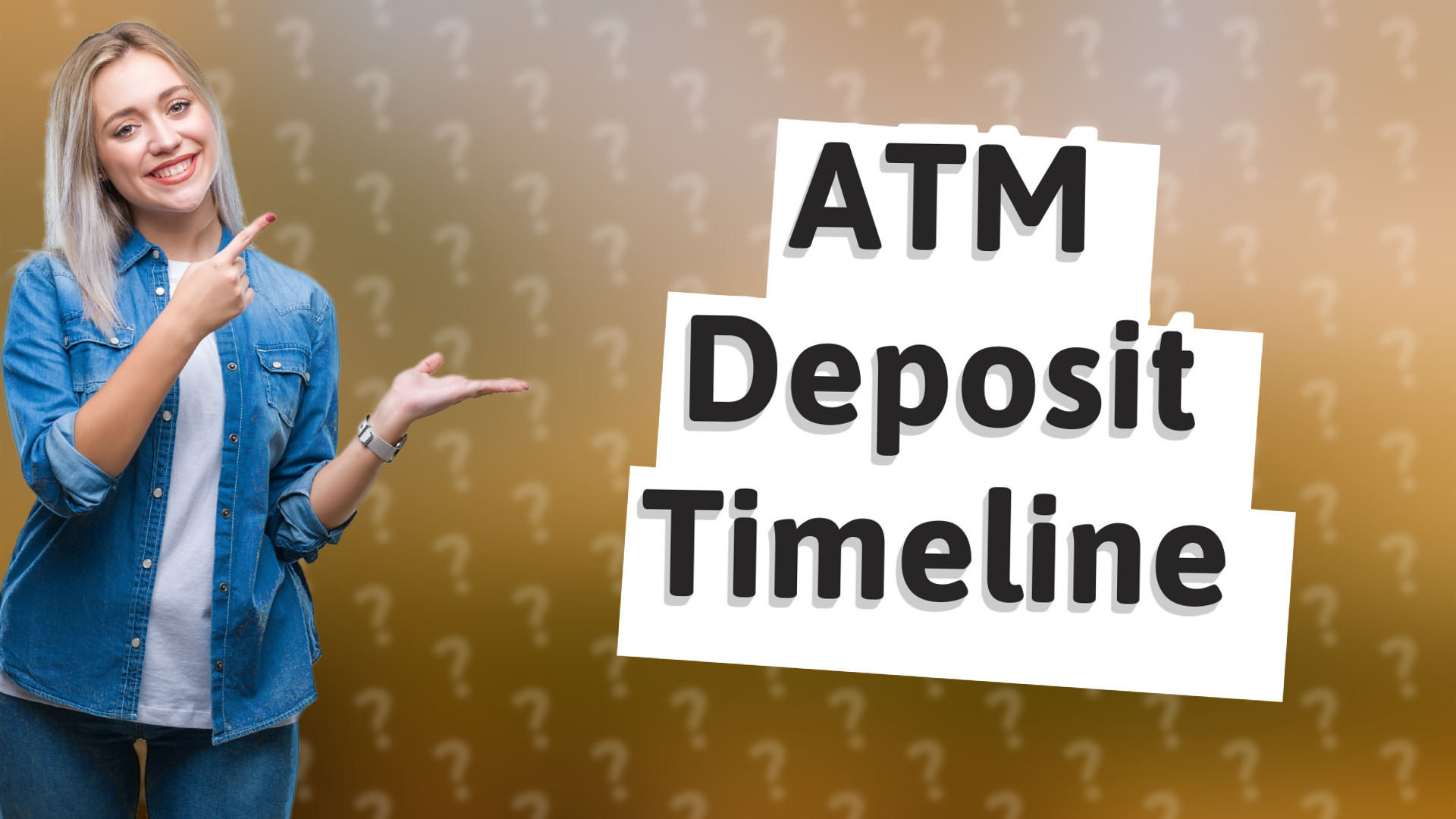 ATM Deposit Timeline