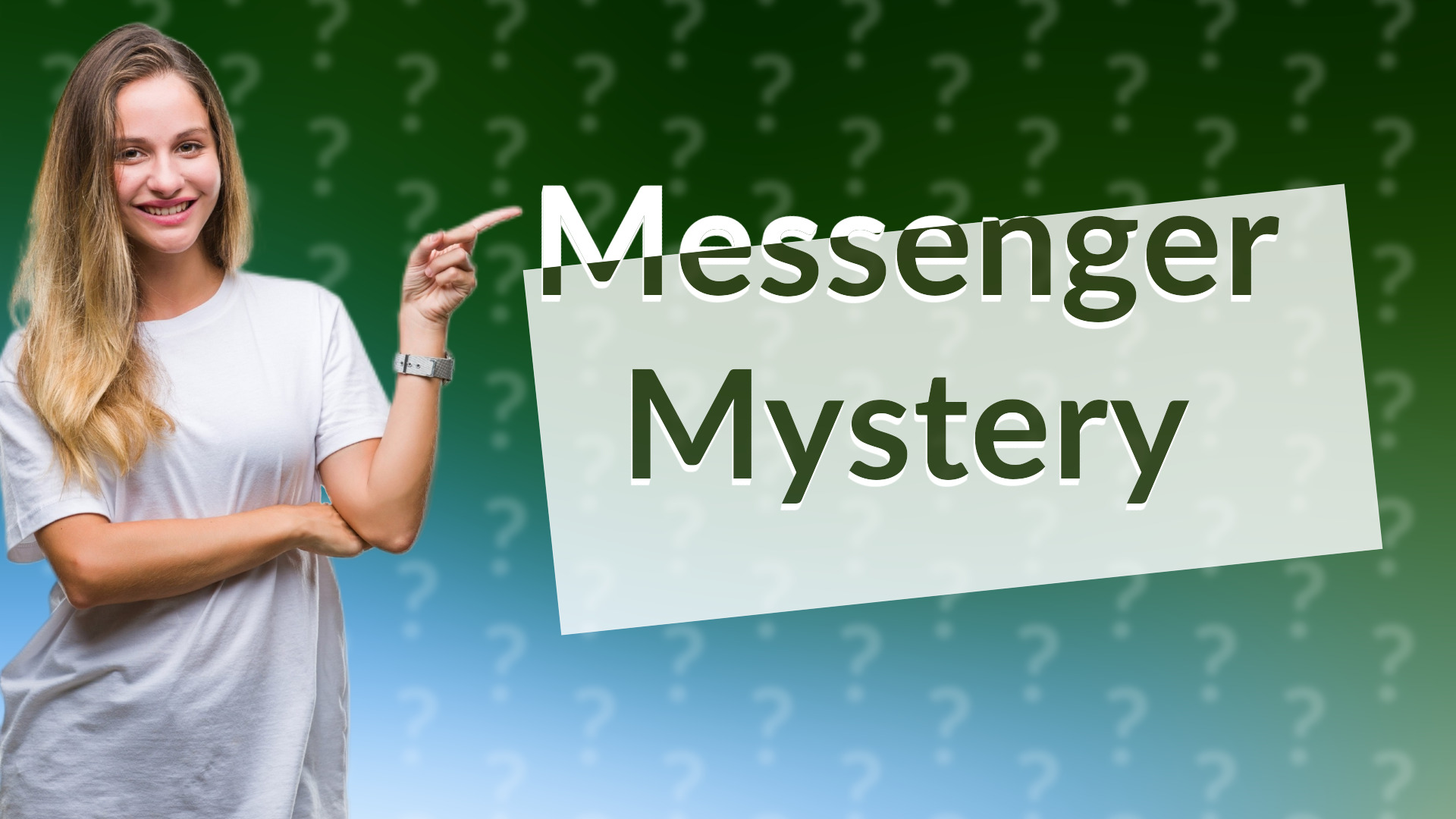 Messenger Mystery