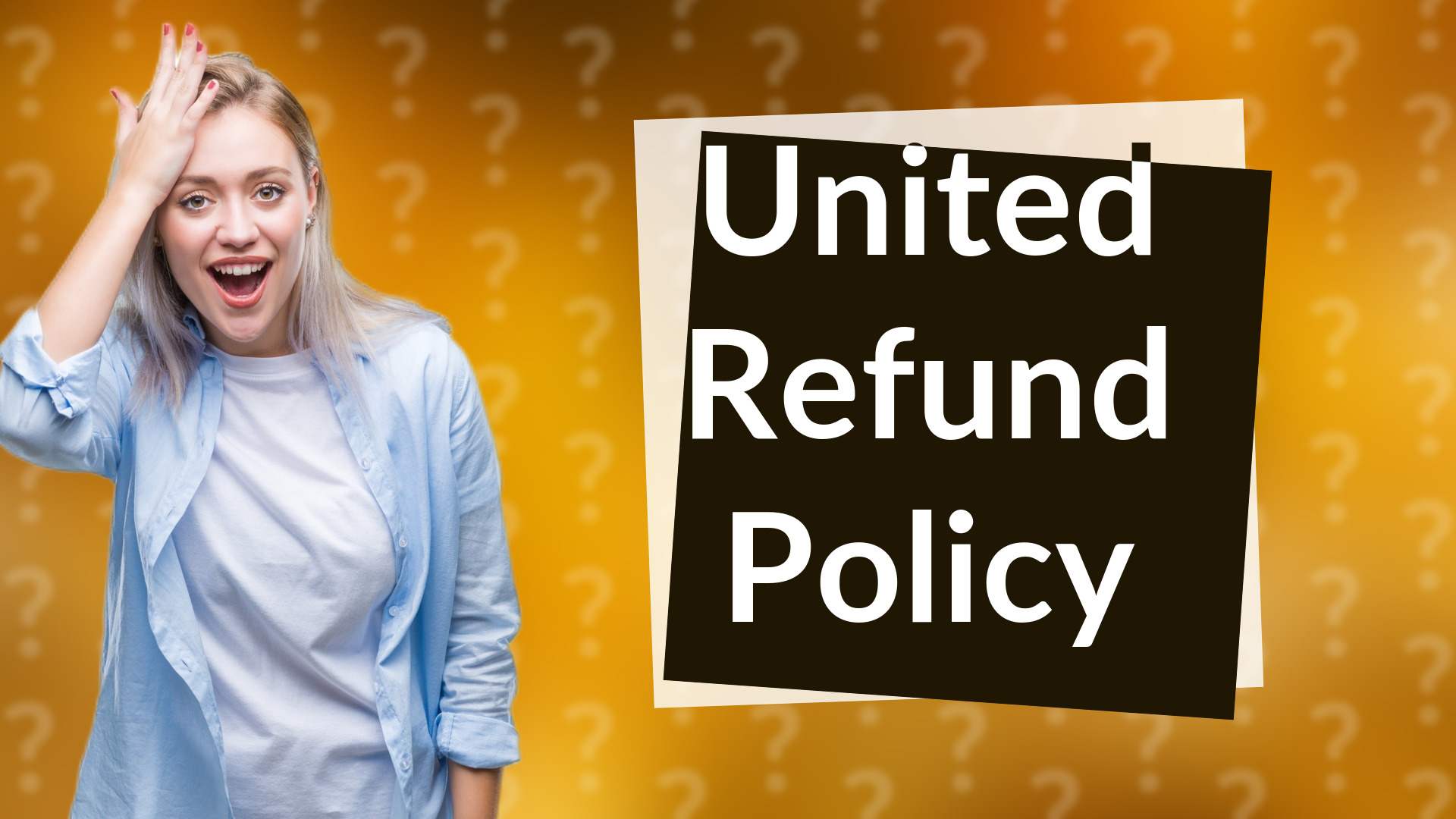 United Refund Policy