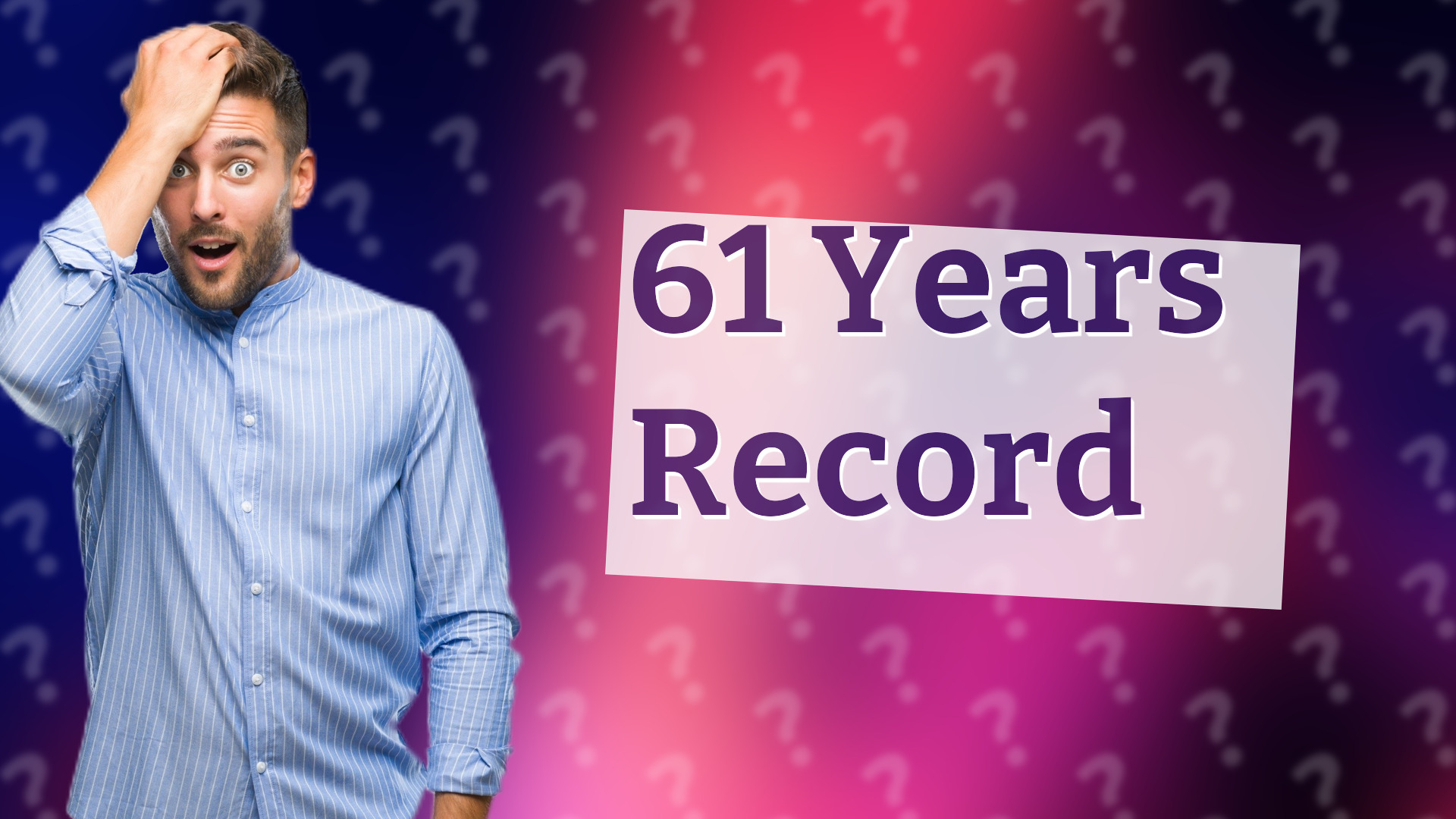 61 Years Record