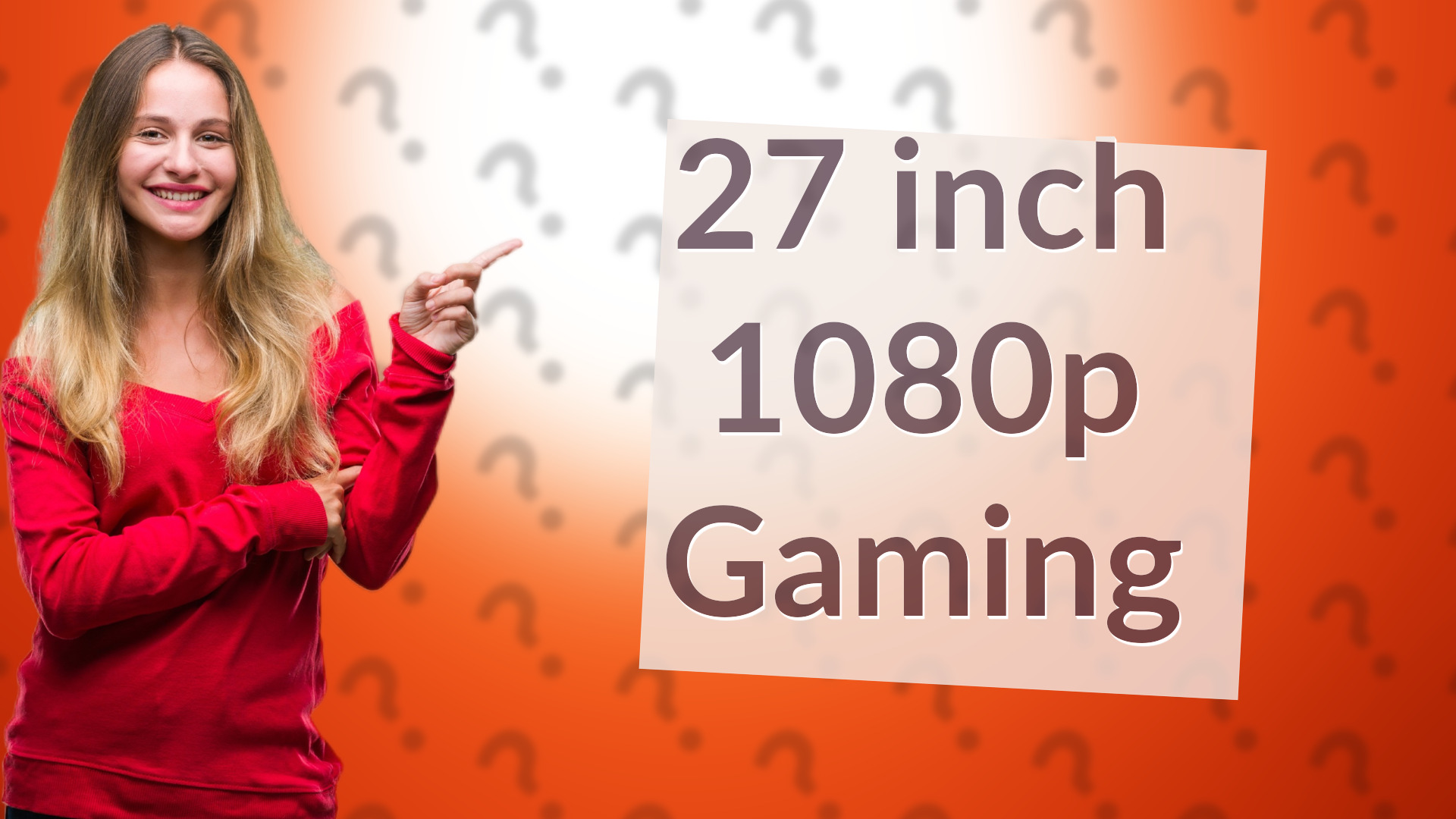 27 inch 1080p Gaming