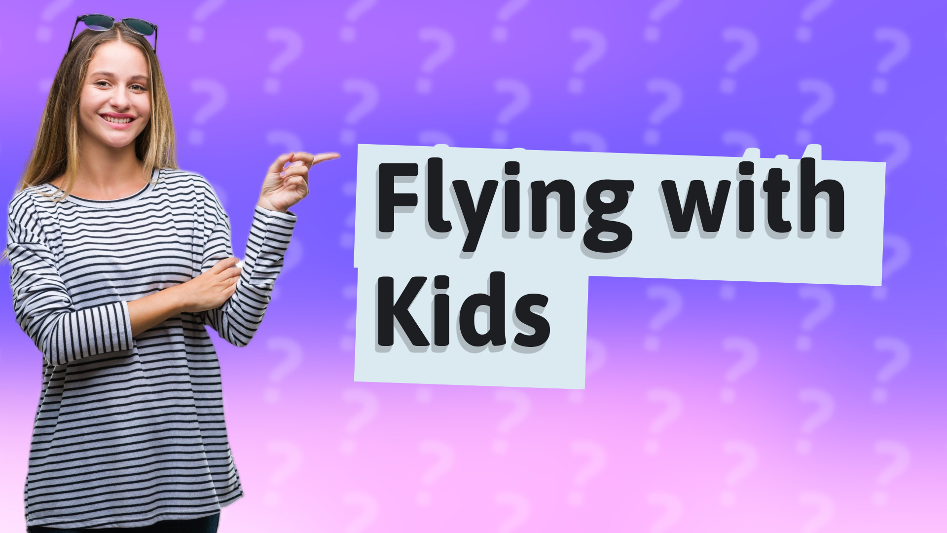 Flying with Kids
