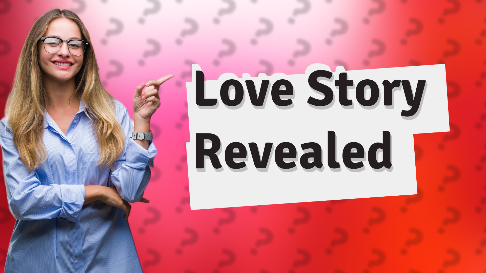 Love Story Revealed