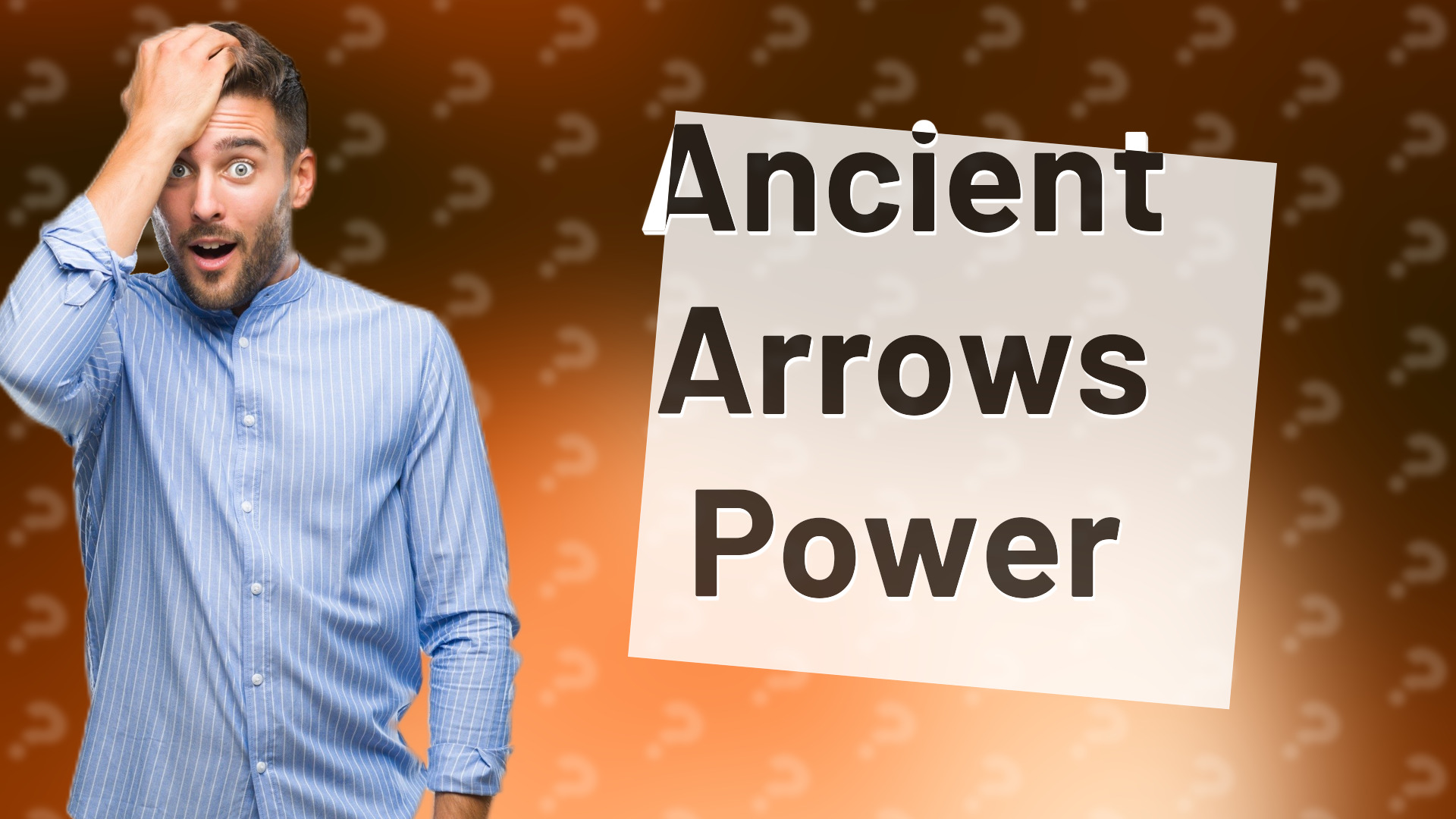 Ancient Arrows Power