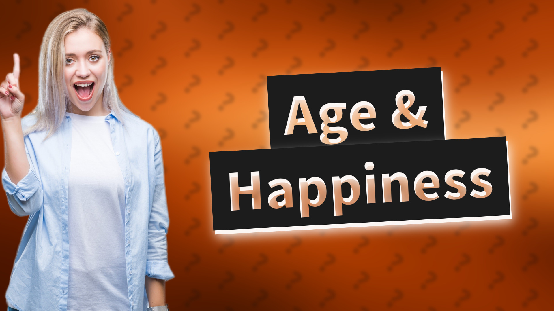Age & Happiness