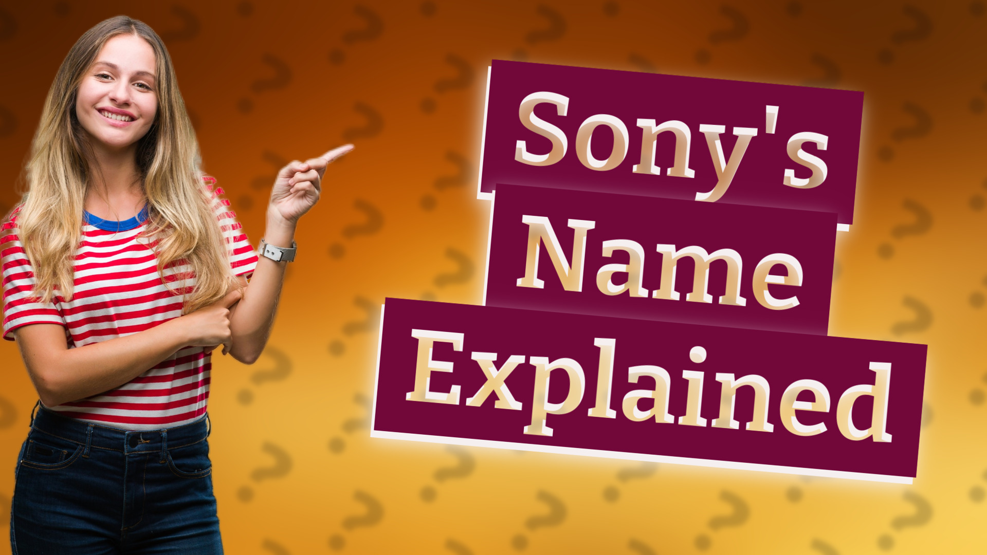 Sony's Name Explained