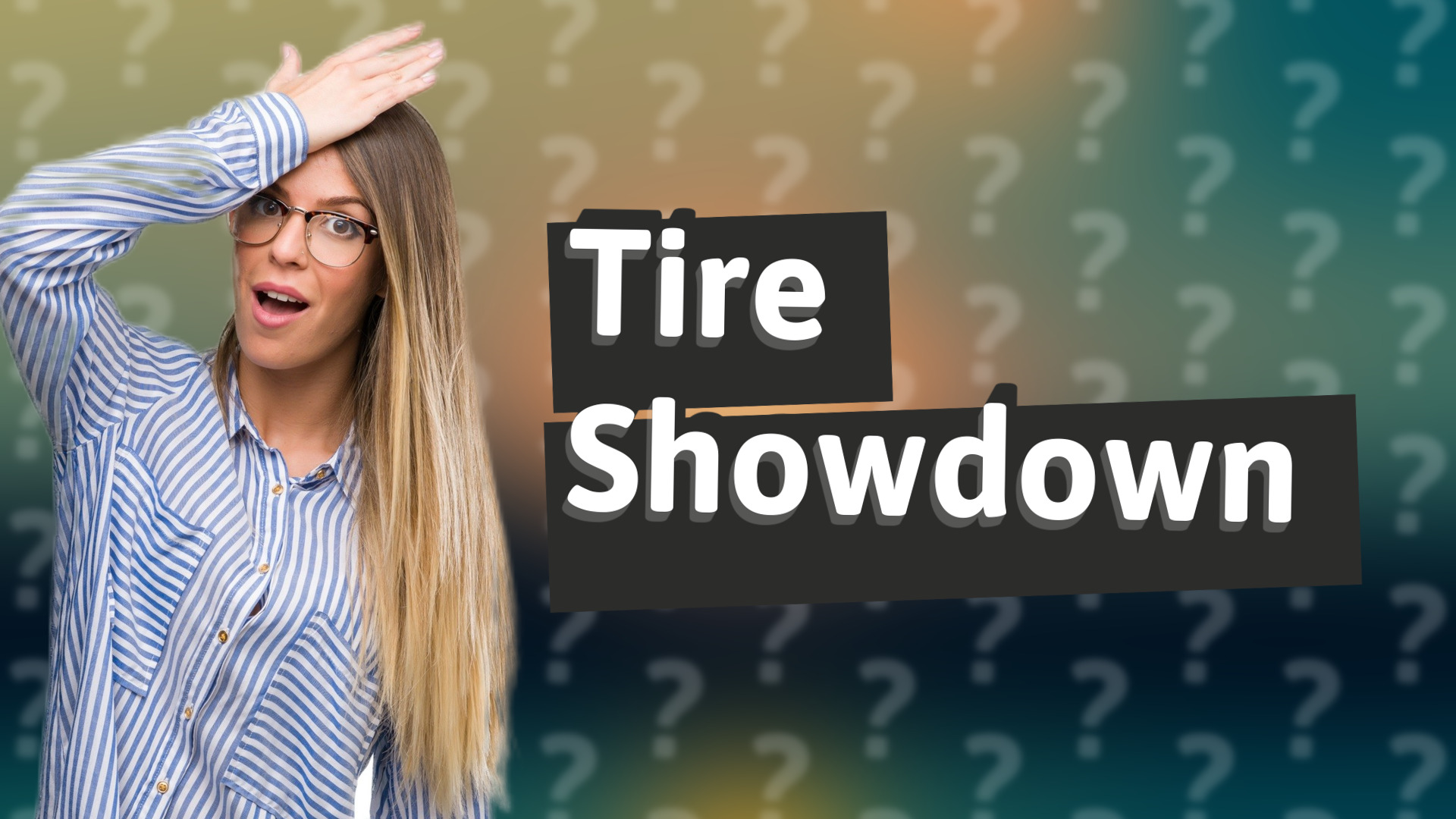Tire Showdown