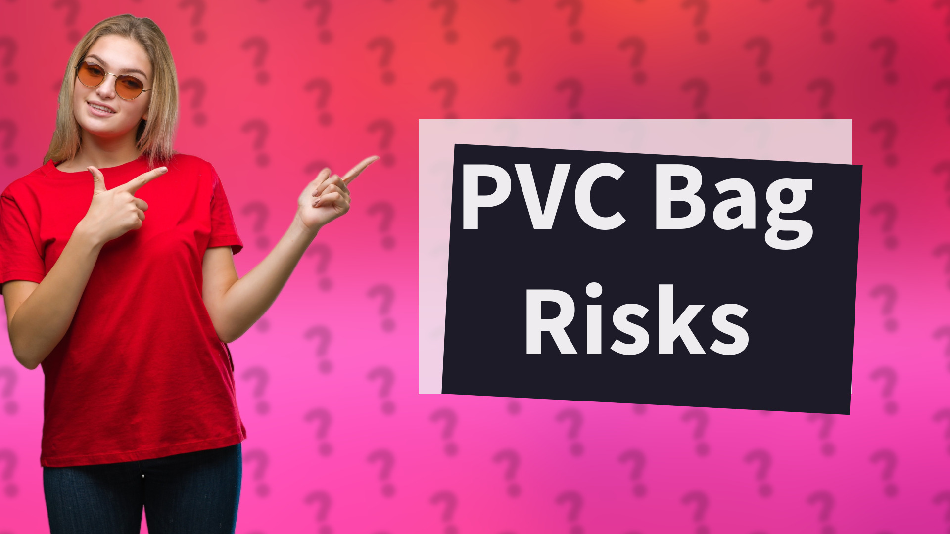 PVC Bag Risks