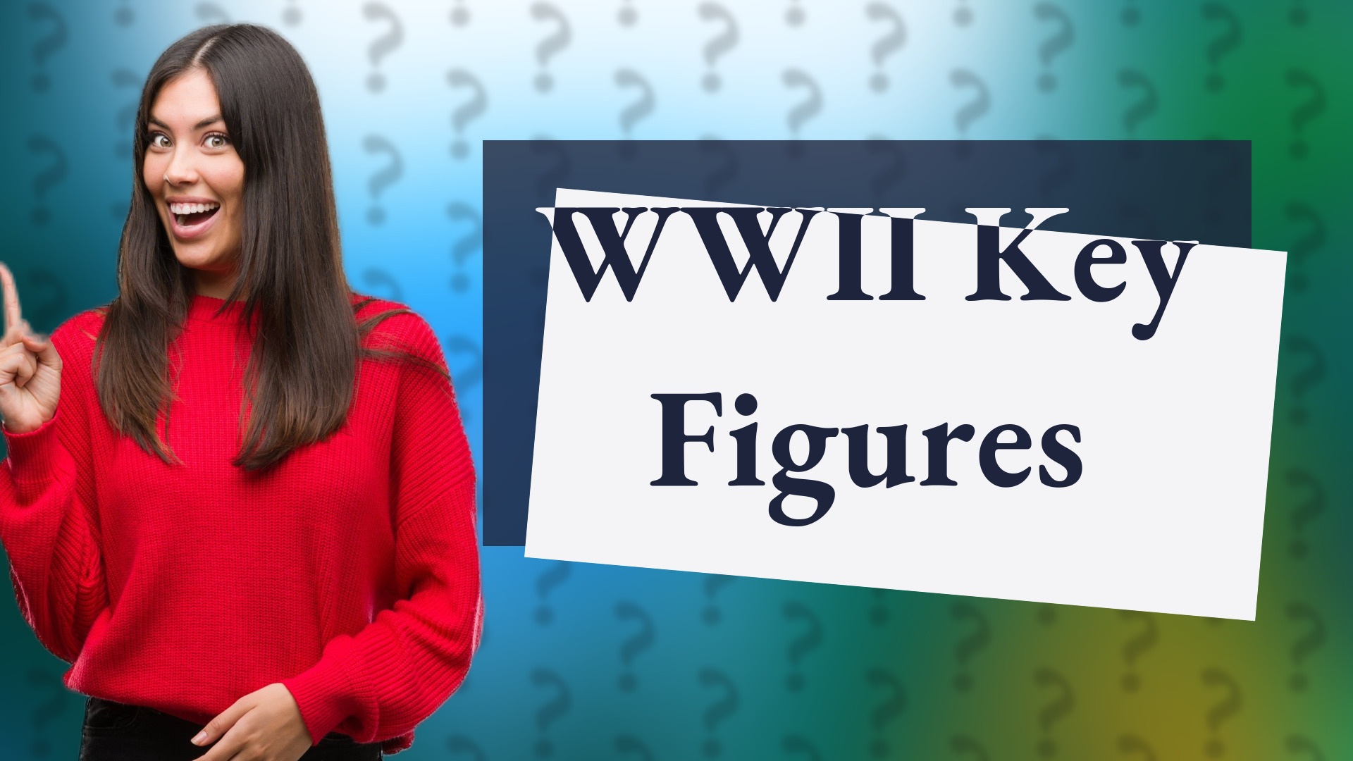 WWII Key Figures