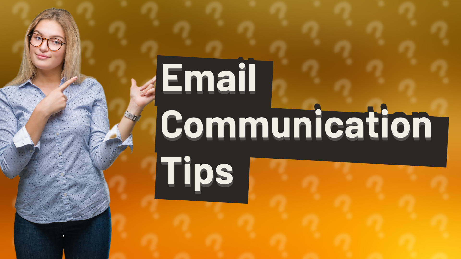 Email Communication Tips