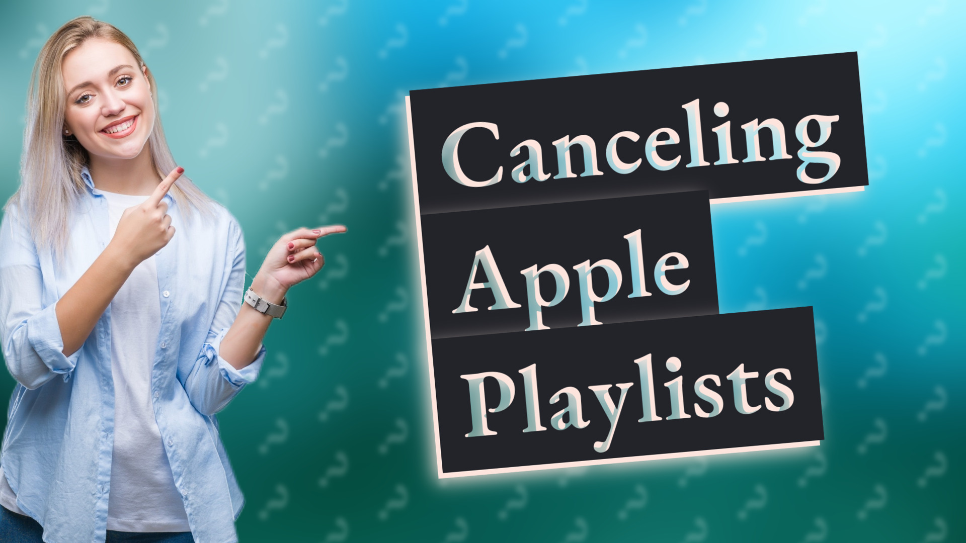 Canceling Apple Playlists
