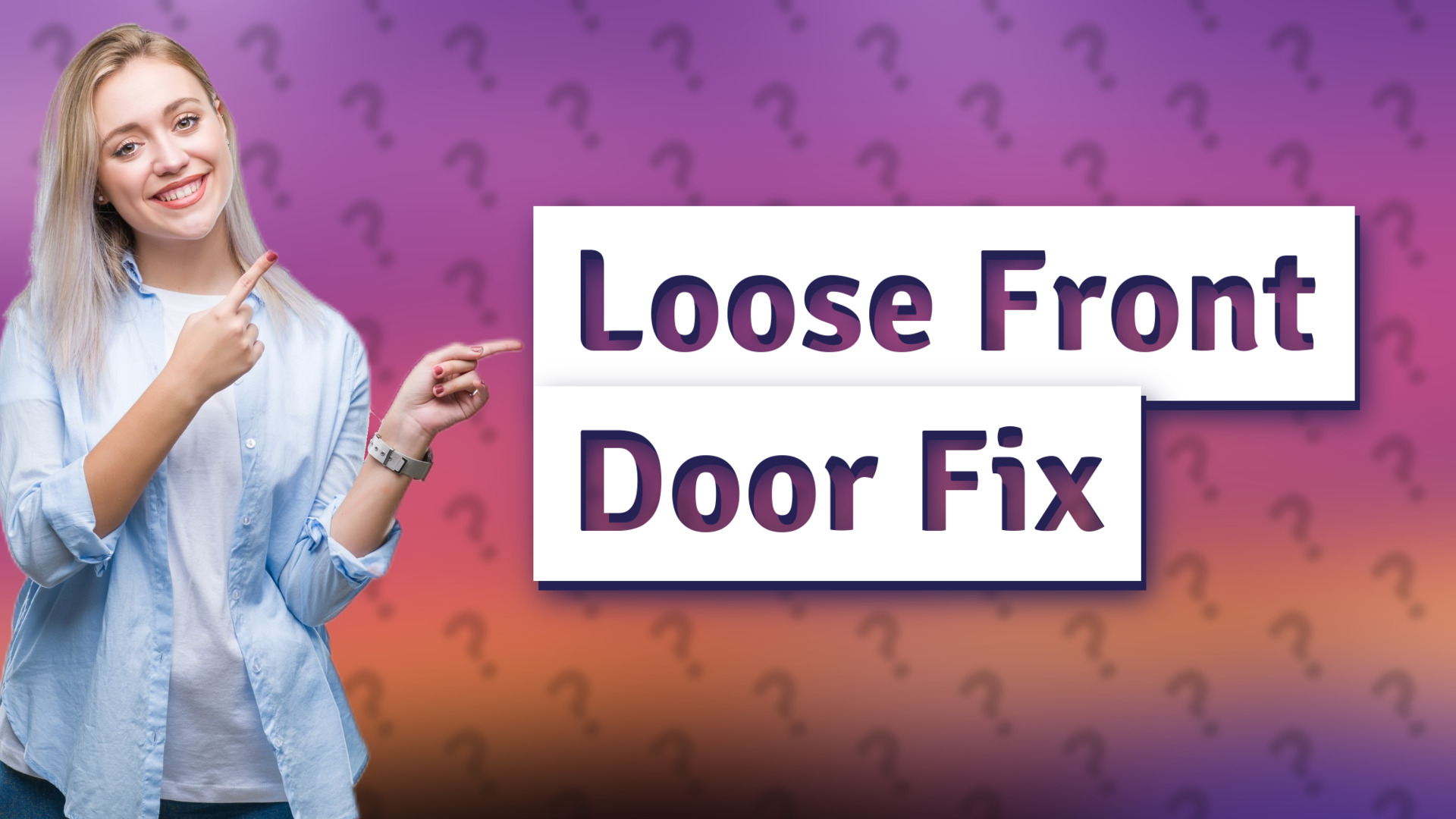 Loose Front Door Fix