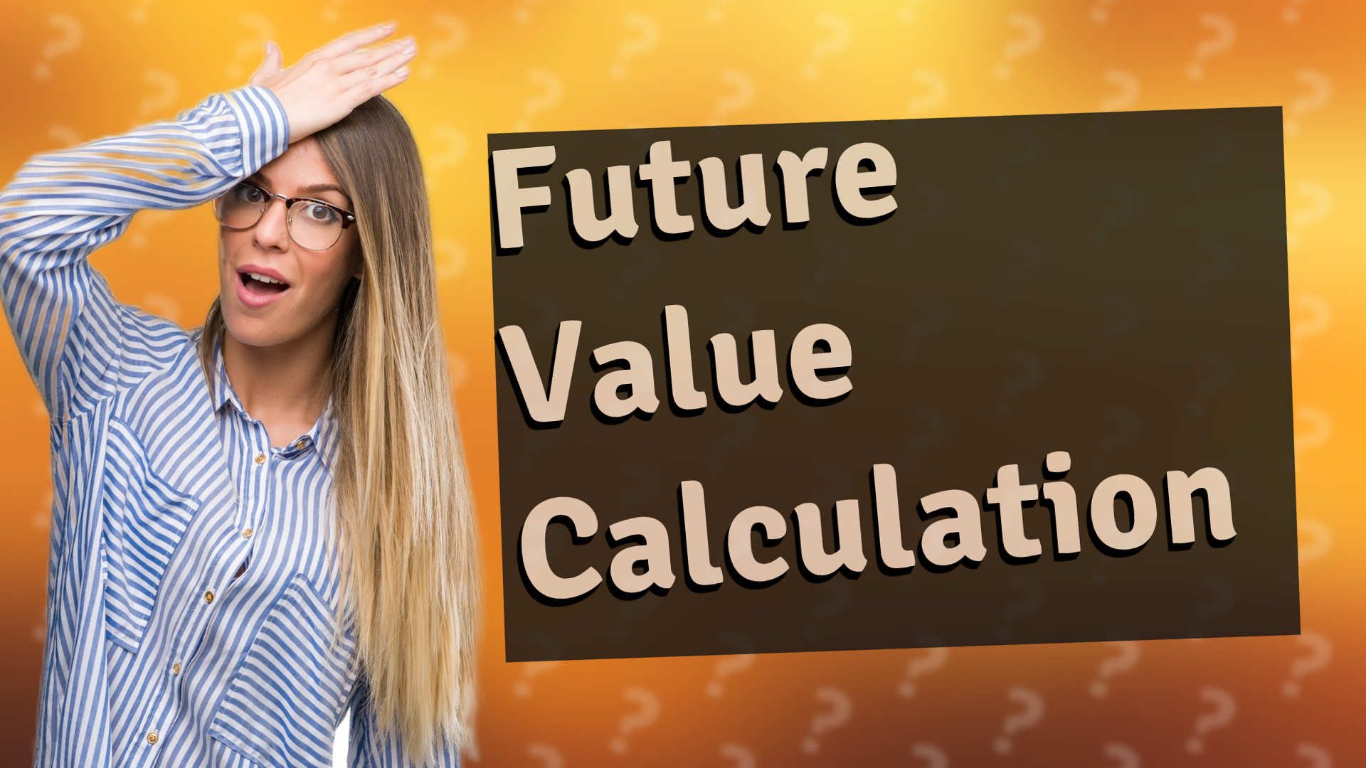 Future Value Calculation