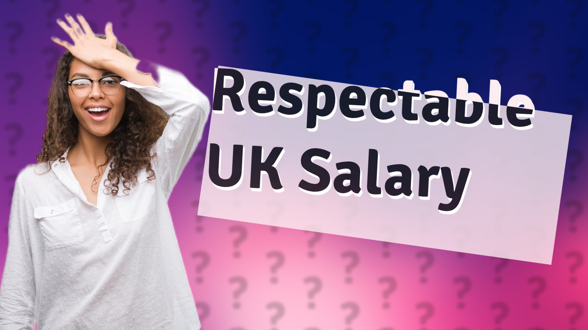 Respectable UK Salary
