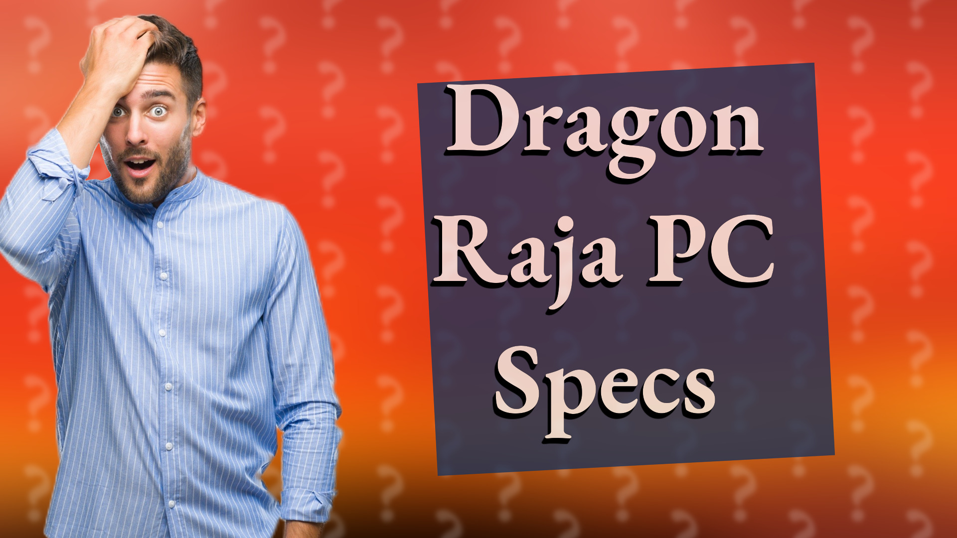 Dragon Raja PC Specs