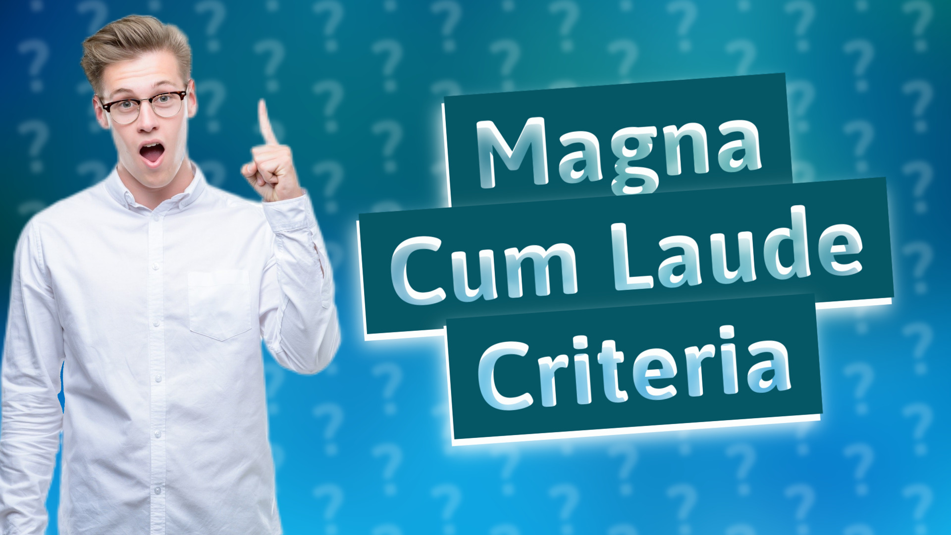 Magna Cum Laude Criteria