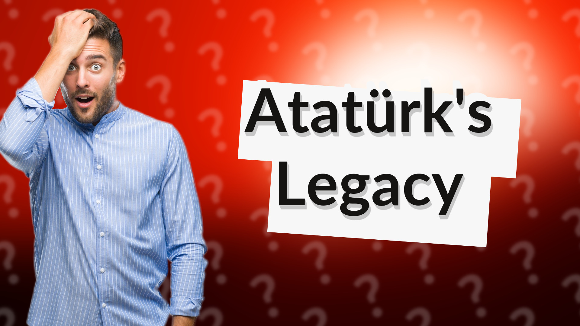 Atatürk's Legacy