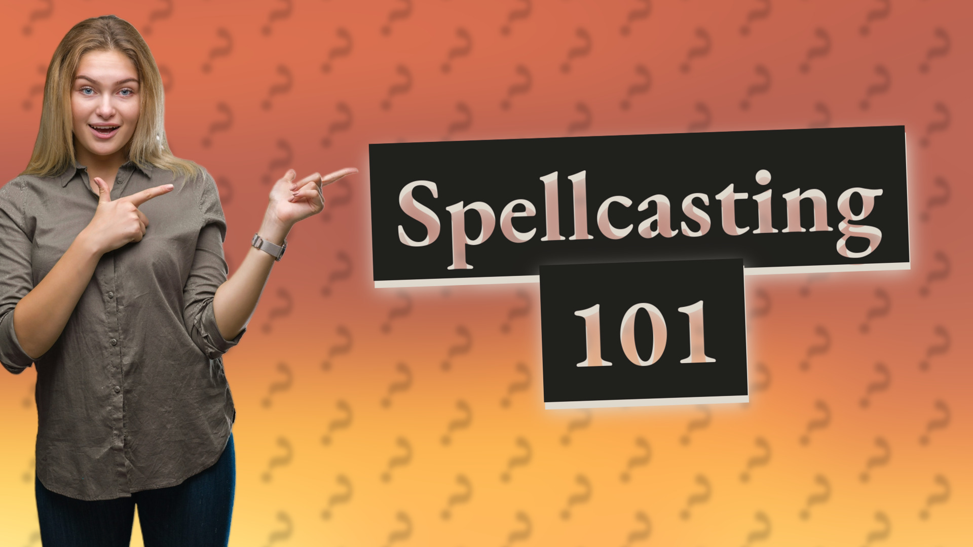 Spellcasting 101