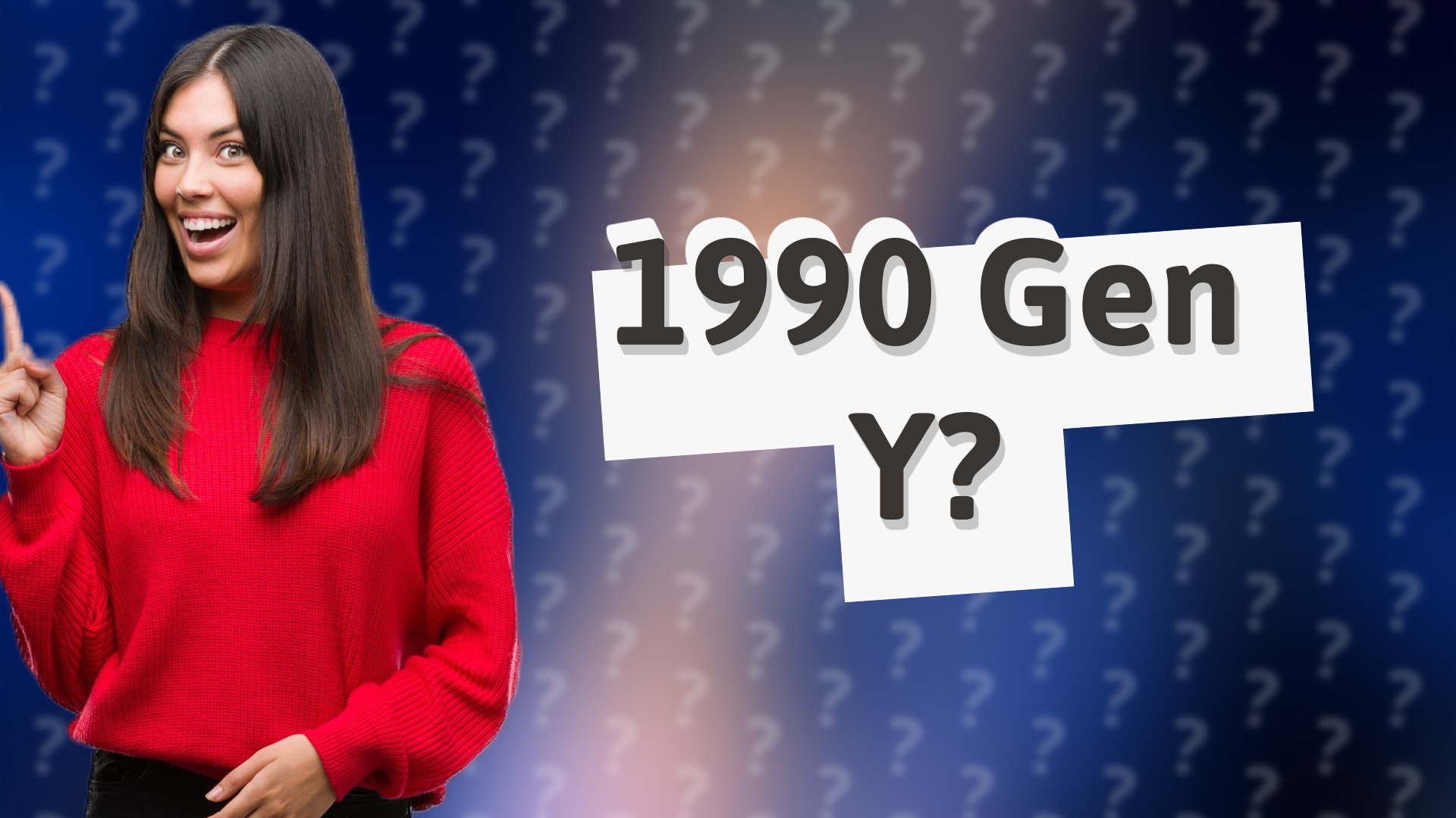 1990 Gen Y?