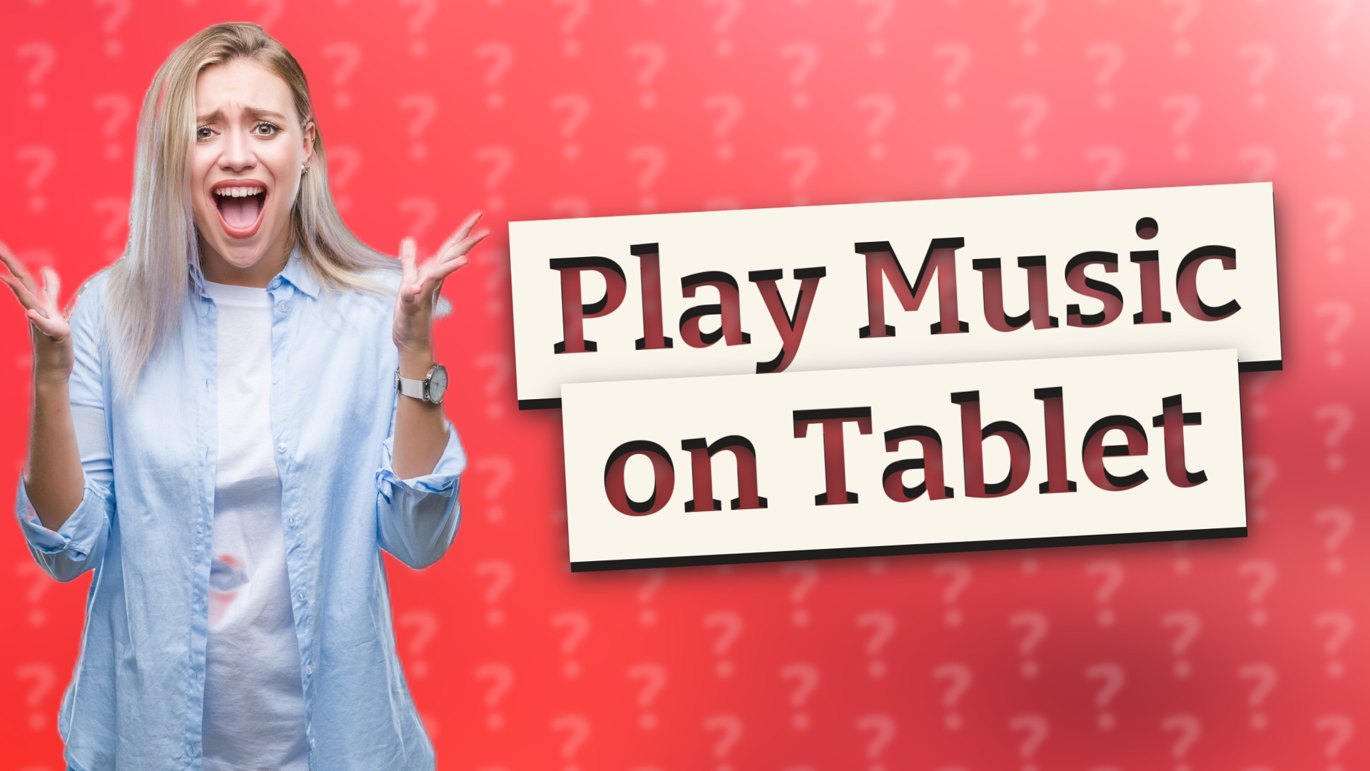 Play Music on Tablet
