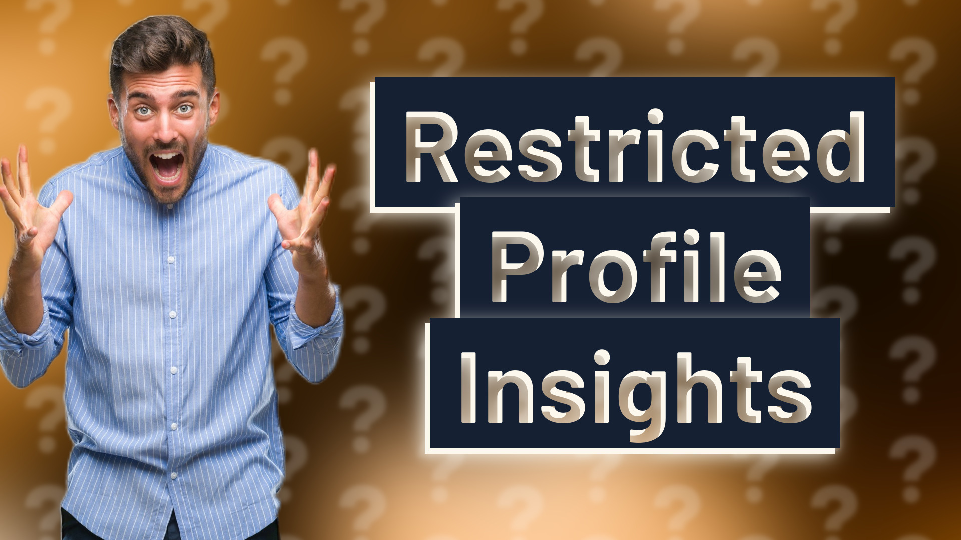 Restricted Profile Insights