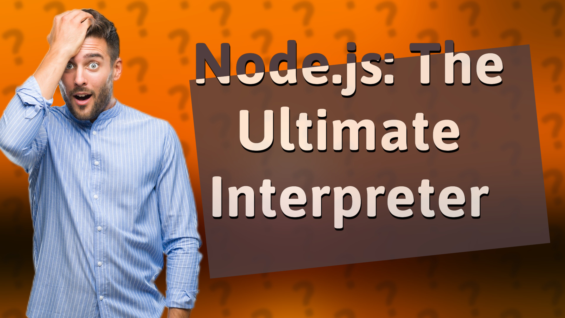 Node.js: The Ultimate Interpreter